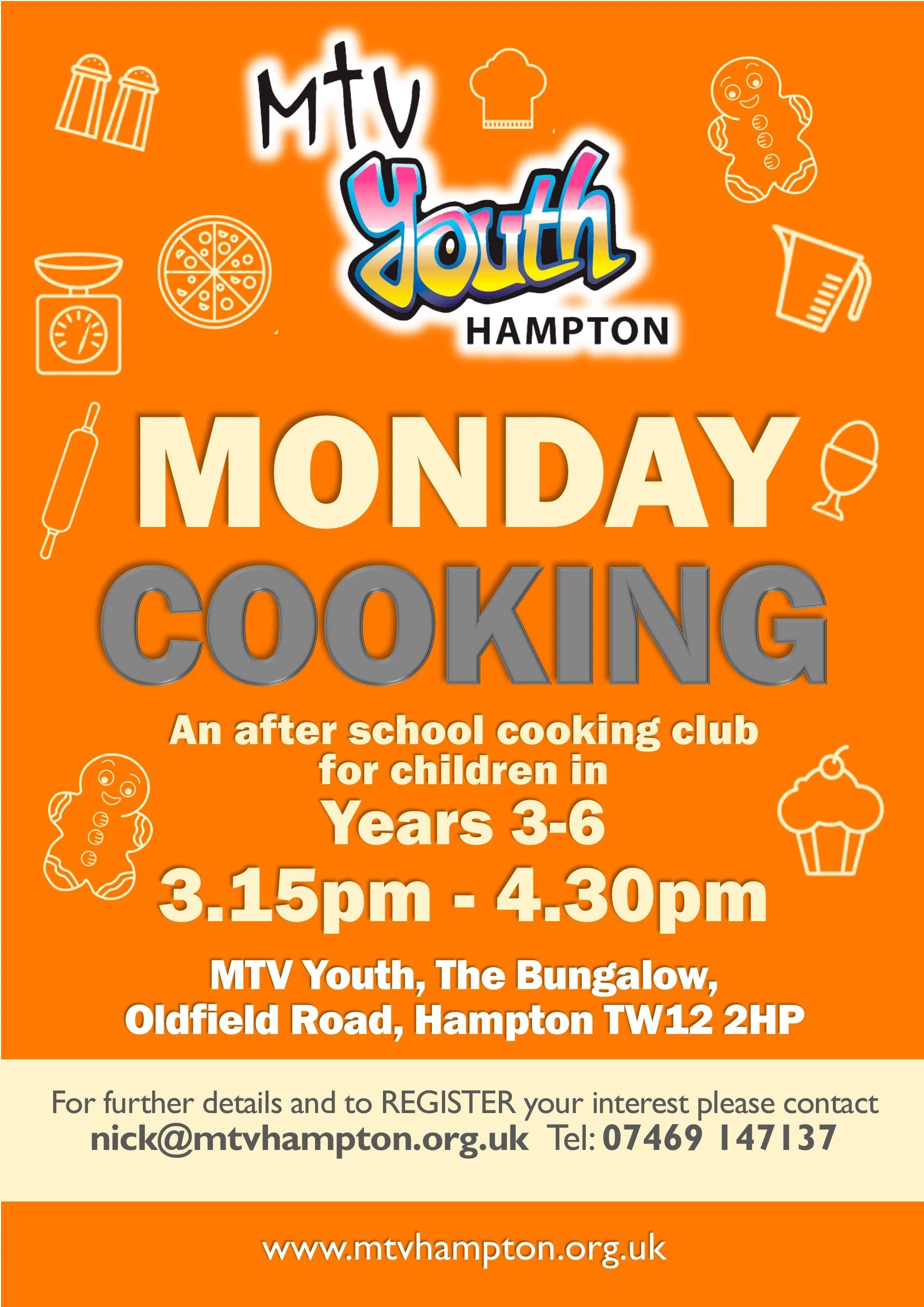 An orange poster advertising a children's cooking club called MTV Youth Hamp ton, for children in Years 3-6, on Mondays from 3:15 pm to 4:30 pm at The Bungalow, Oldfield Road, Hampton. It costs £10 per session, with a spring term price of 5 sessions for £50. Additional icons of food and cooking items are scattered around the text.