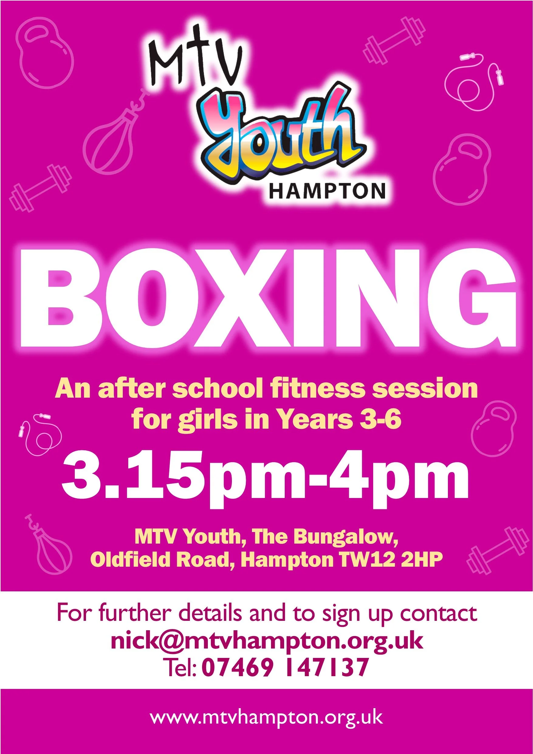 Poster for MTV Youth Girls' Boxing event in Hampton. Date and time, Wednesday 3:15 pm to 4 pm, at MTV Youth, The Bungalow, Oldfield Road. Cost £5 with a note about autumn term, 13 sessions for £65. Contact email and phone number provided.