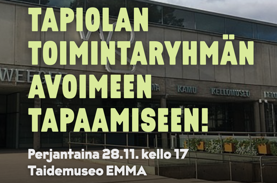Tapiolan toimintaryhmän avoin tapaaminen