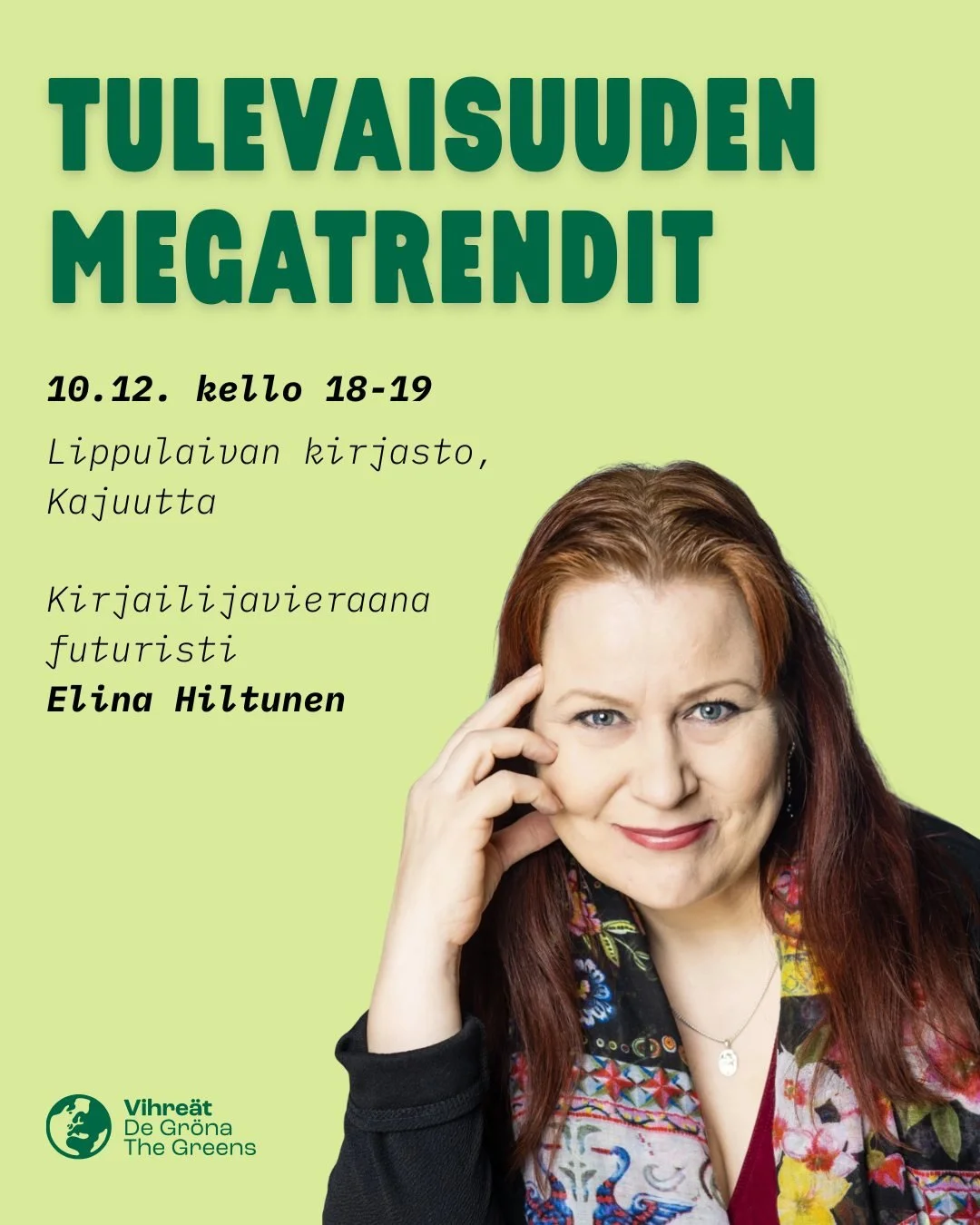 Elina Hiltunen, futuristi, kauppatieteiden tohtori, juuri v&auml;itellyt Maanpuolustuskorkeakoulusta ja viel&auml; kemian diplomi-insin&ouml;&ouml;ri, saapuu Espoon vihre&auml;n lukupiirin kirjailijavieraaksi keskiviikkona 10.12 kello 18-19 Lippulaiv