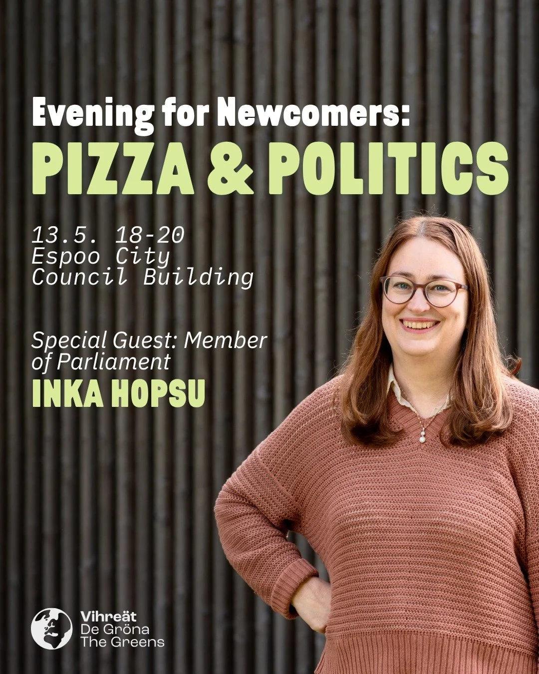 Would you like to get involved with the Greens but don't know where to start? If so, our newcomers' evening is the perfect event for you!

Welcome to Espoo Greens' newcomers' evening on 13 May at 18:00 at the Espoo City Council Building, Espoonkatu 5