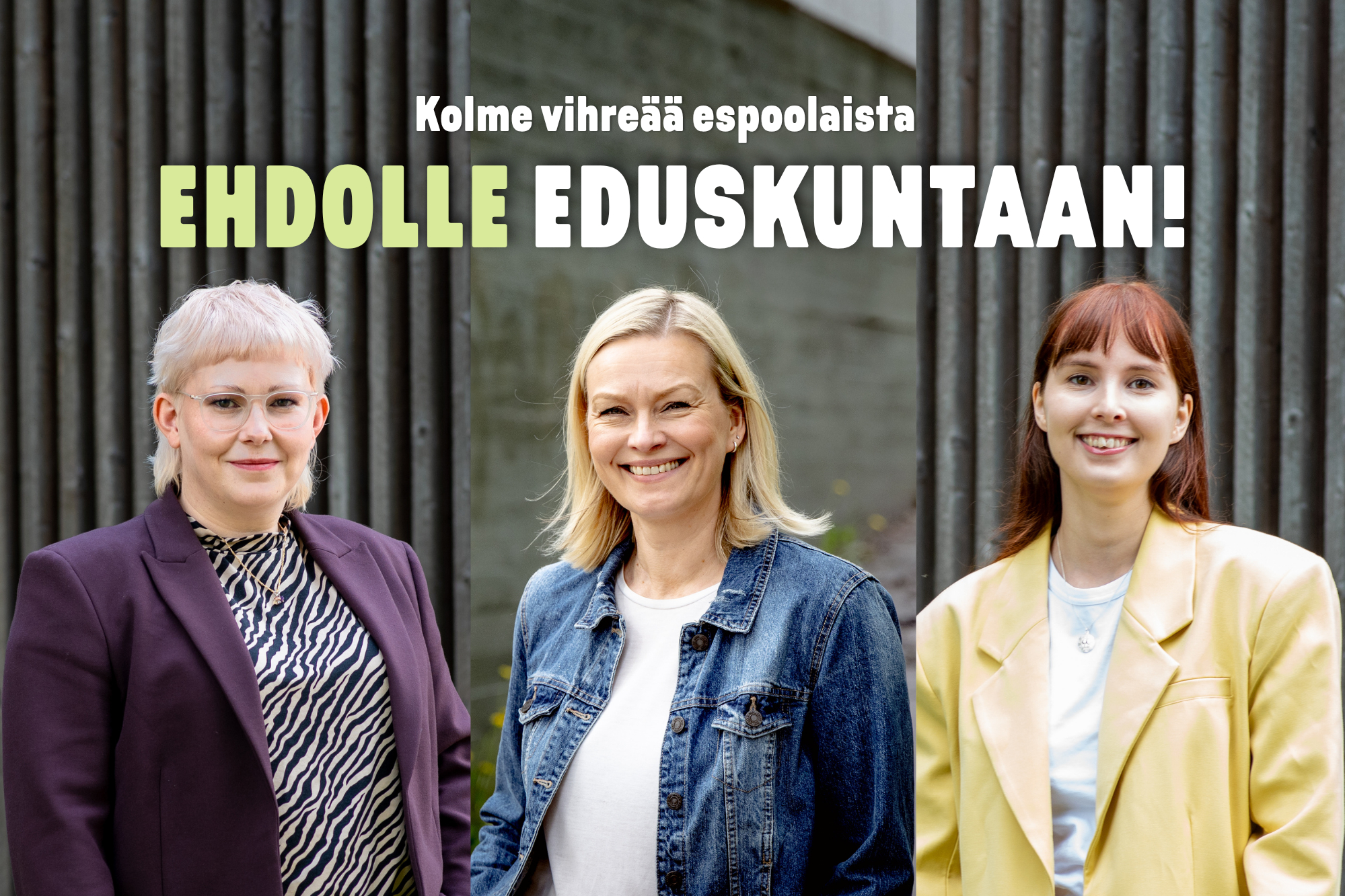 Espoon Vihreille kolme uutta eduskuntavaaliehdokasta — piiri tavoittelee vähintään viittä kansanedustajaa