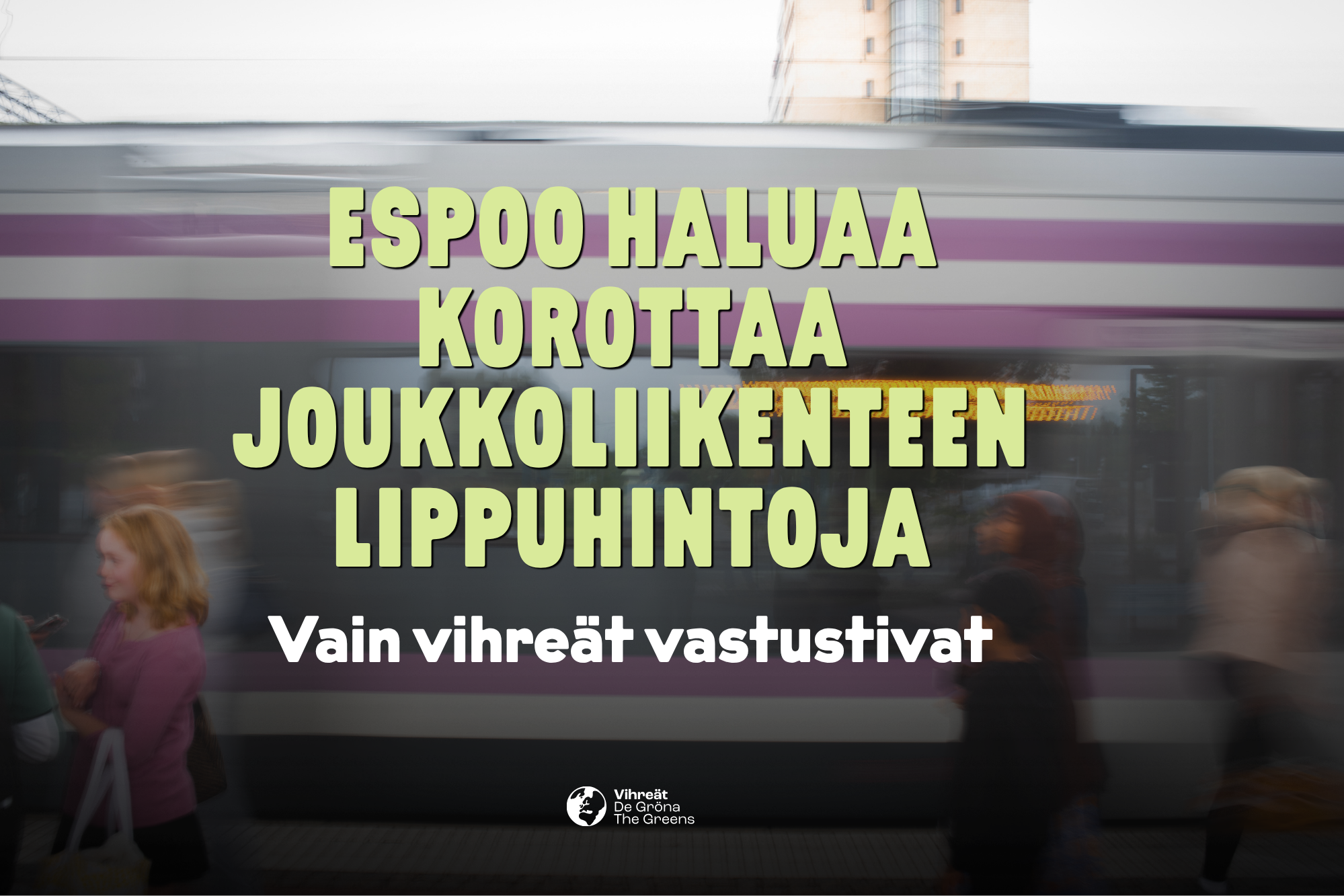 Joukkoliikenteen lippujen hintoja ei tule korottaa!