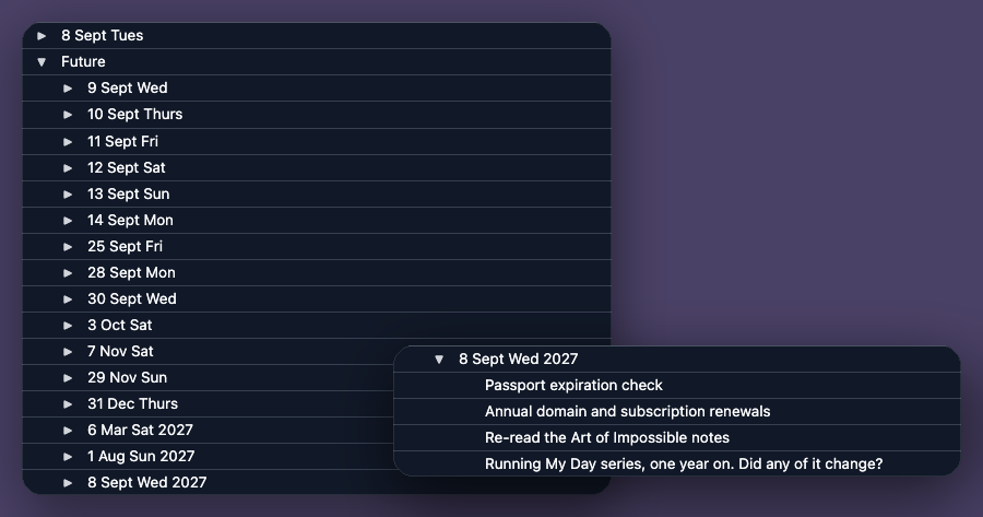 The Future section of a BartBot Dailys list, expanded to show sixteen days between tomorrow and next September, with the last day, a Wednesday in 2027, opened beside it