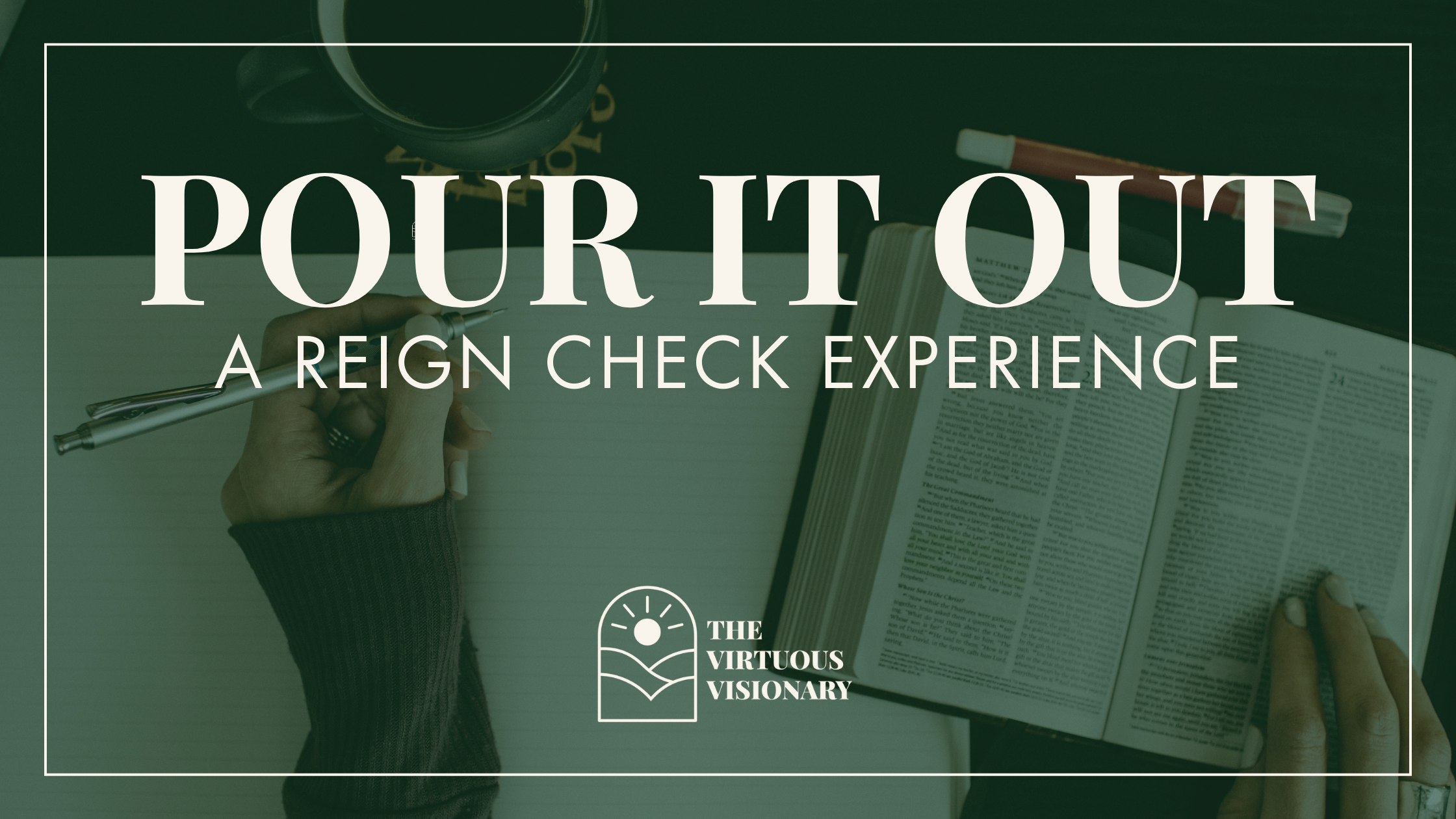 Pour It Out: A Reign Check Experience