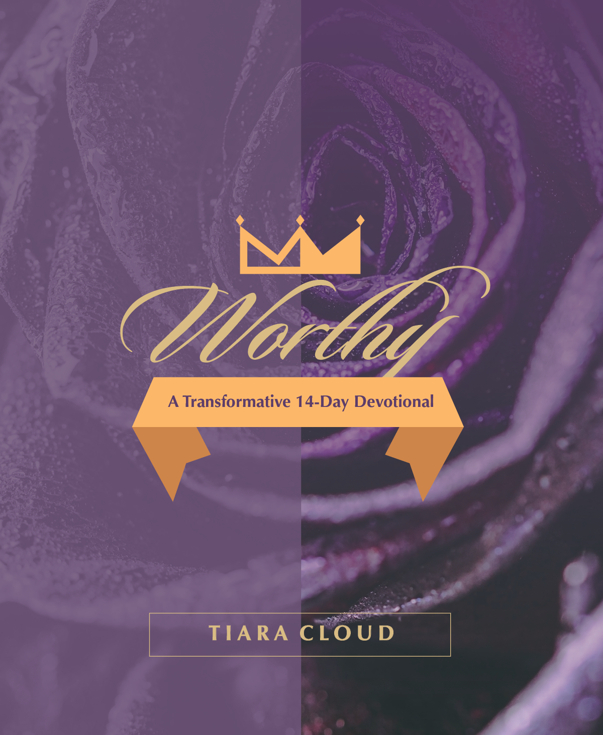 WORTHY Devotional: Day 1