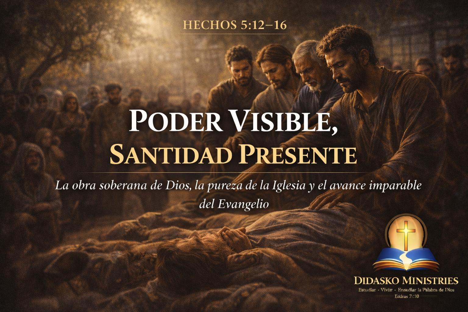 Poder Visible, Santidad Presente