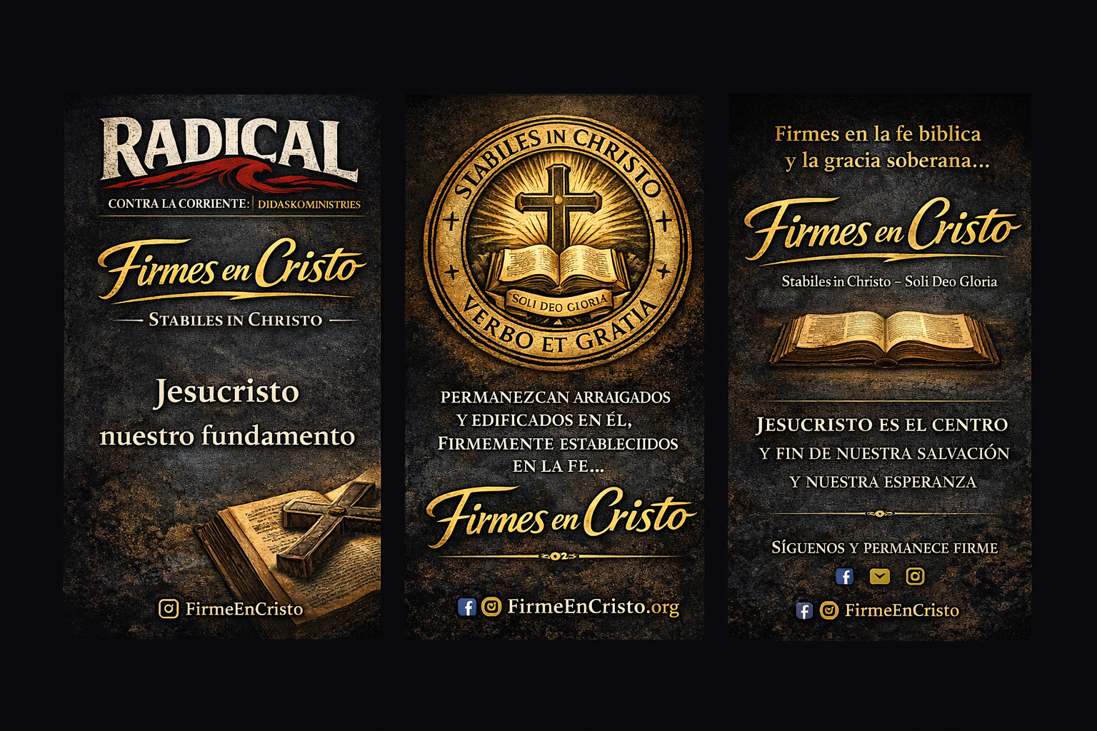 Three religious posters with dark backgrounds and gold text, emphasizing the importance of being firm in Christ, featuring crosses and open Bibles.