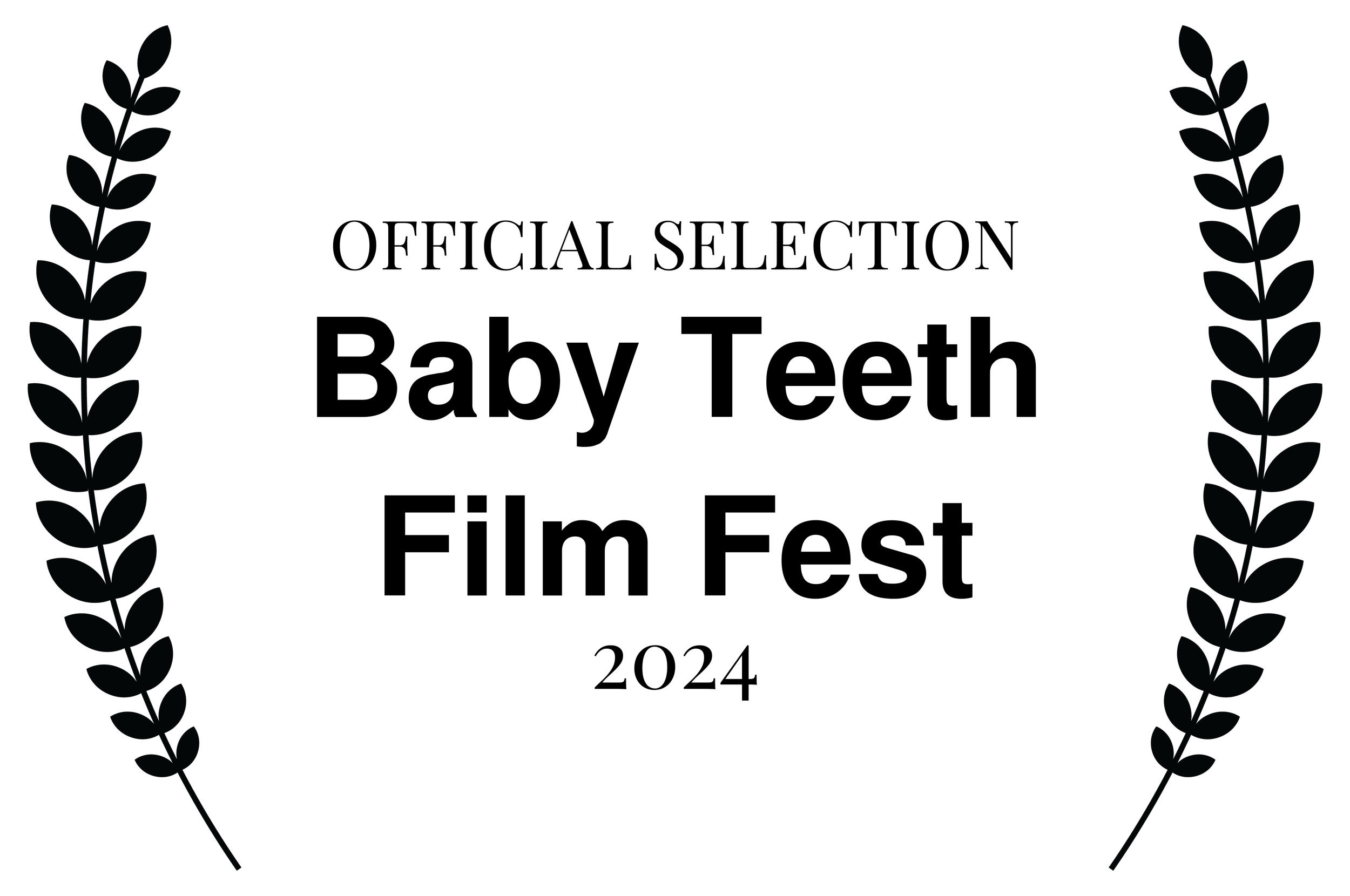 OFFICIALSELECTION-BabyTeethFilmFest-2024_BlackText.png