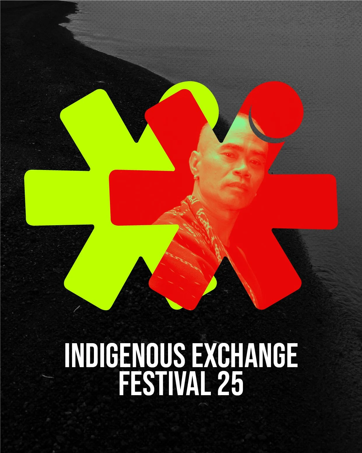 Poster for the Indigenous Exchange Festival 25 featuring a black and white background with a person’s face overlaid with red and green graphic shapes and text.