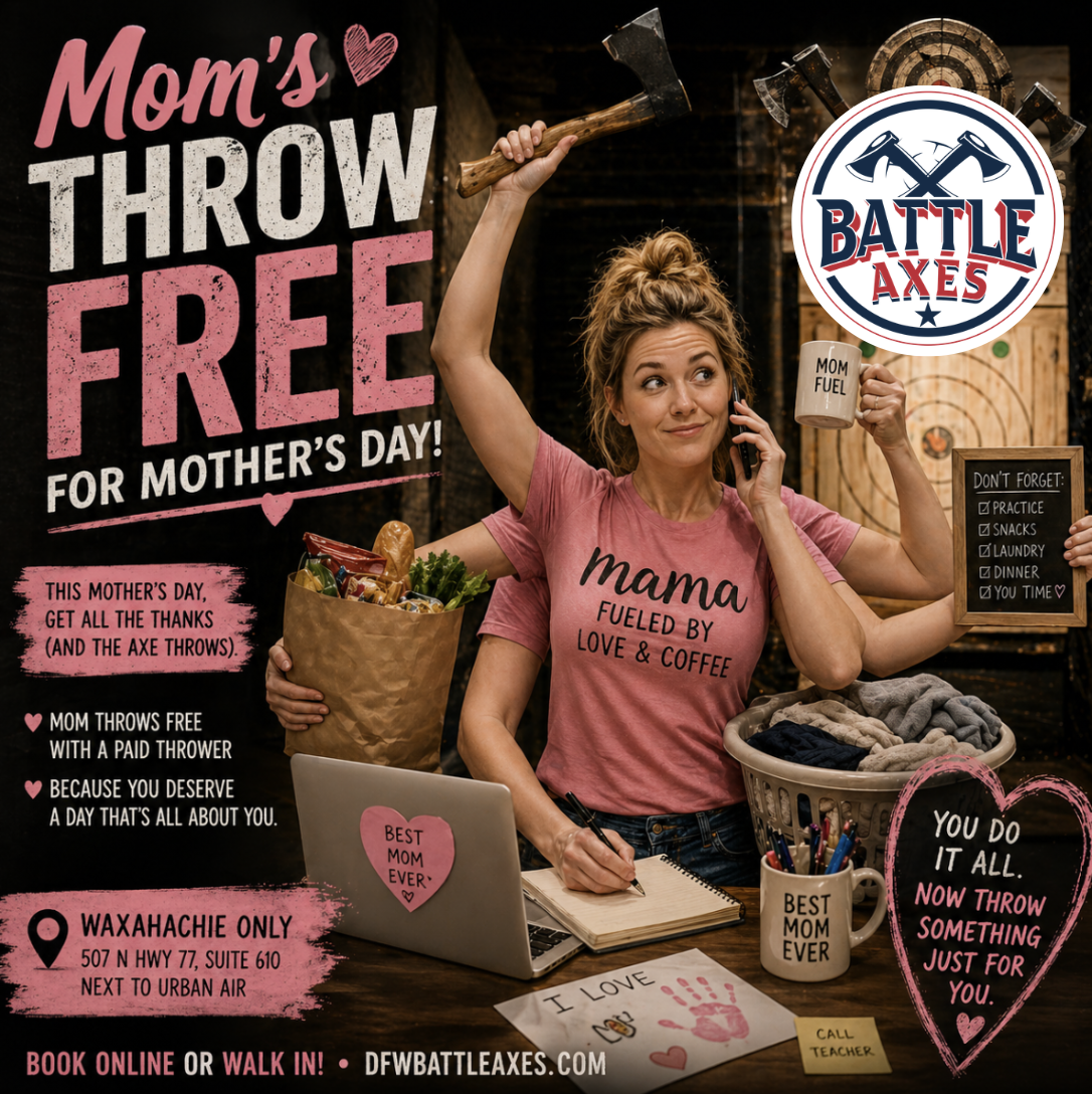 Mother’s Day - Moms throw free in Waxahachie