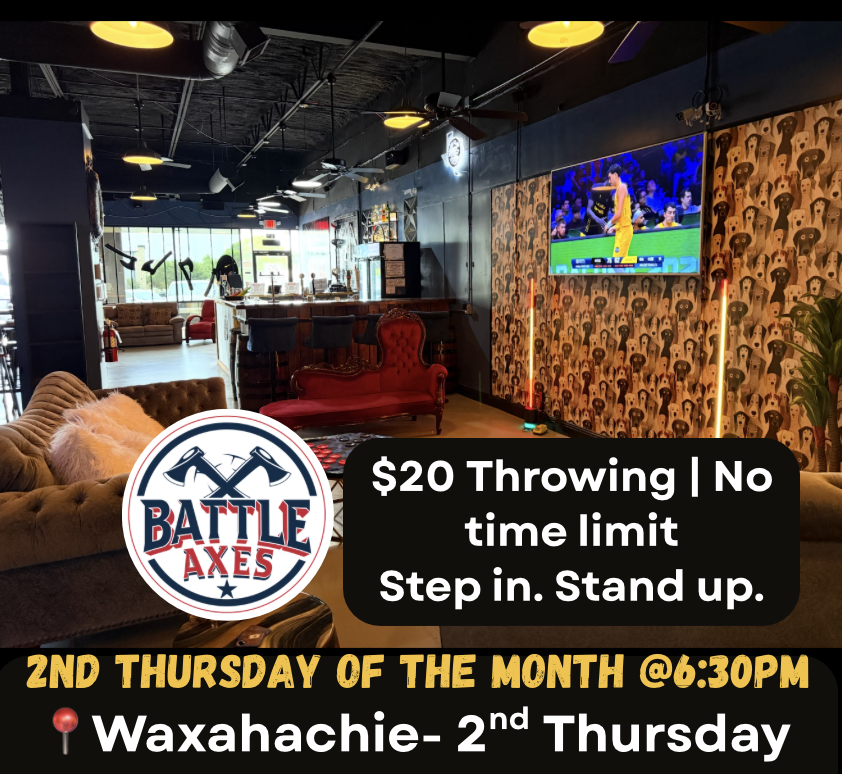 👊 LONESTAR DADS MEETUP AT BATTLE AXES Waxahachie 👊 