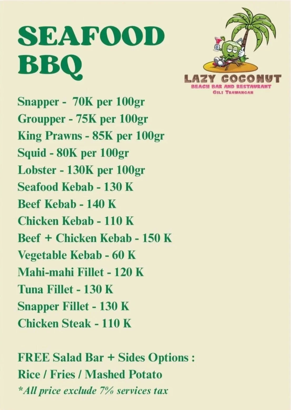 Seafood BBQ menu at Lazy Coconut Beach Bar and Restaurant in Gili Trawangan with fresh snapper, king prawns, lobster, squid and kebabs, all served with a free salad bar and choice of sides