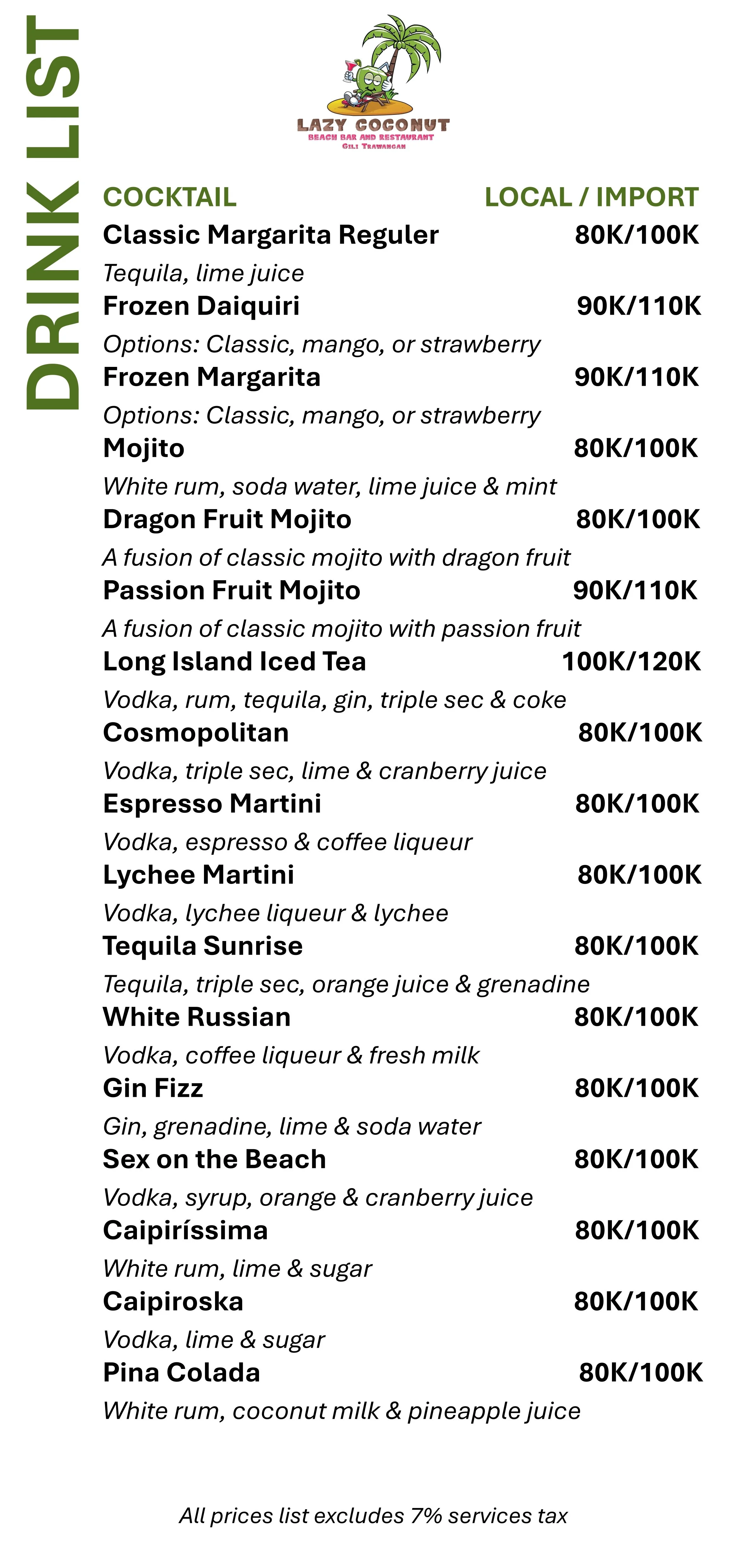 Cocktail menu at Lazy Coconut Beach Bar Gili Trawangan featuring mojitos, frozen margaritas, pina coladas, espresso martinis and Long Island iced tea with local and import options