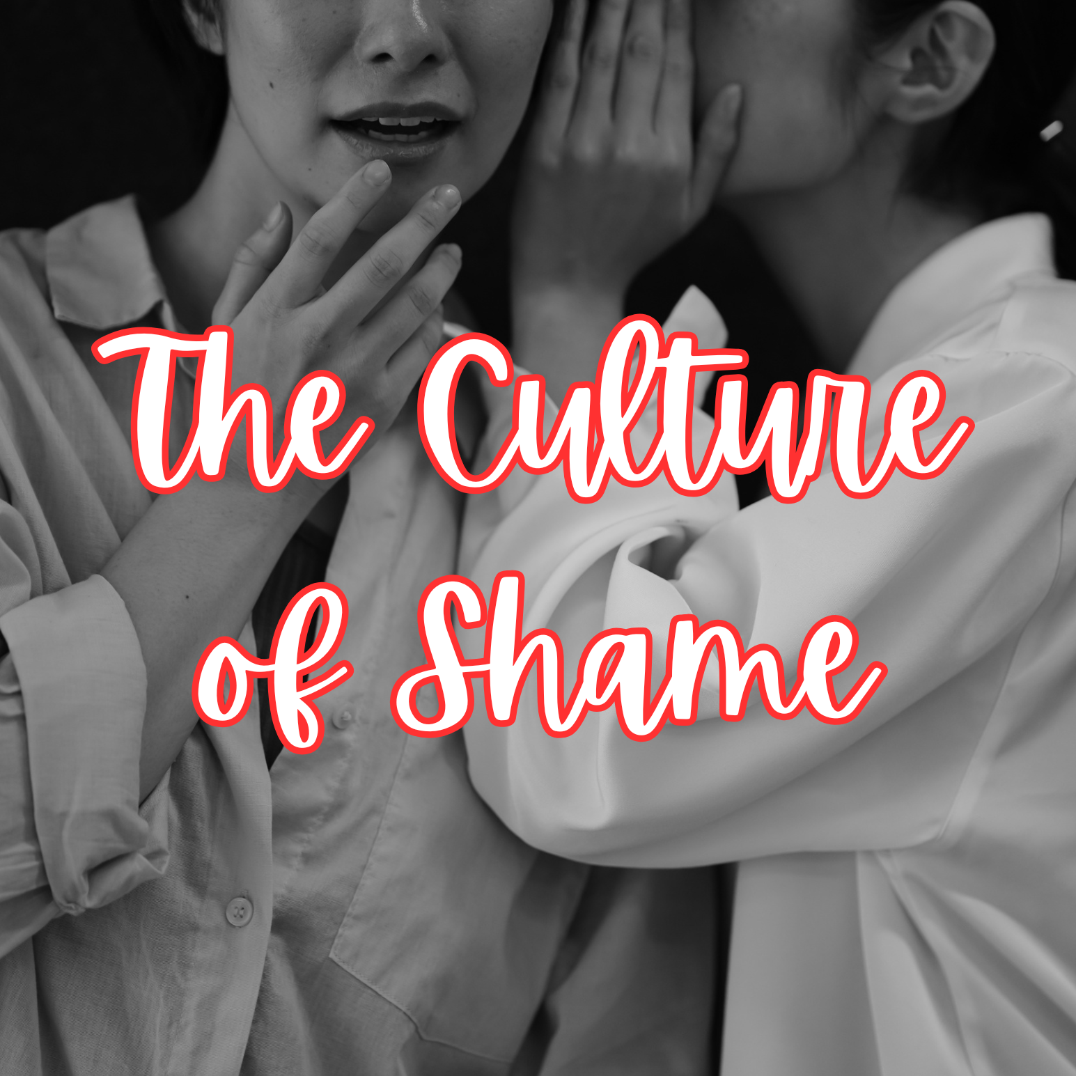 The Culture of Shame
