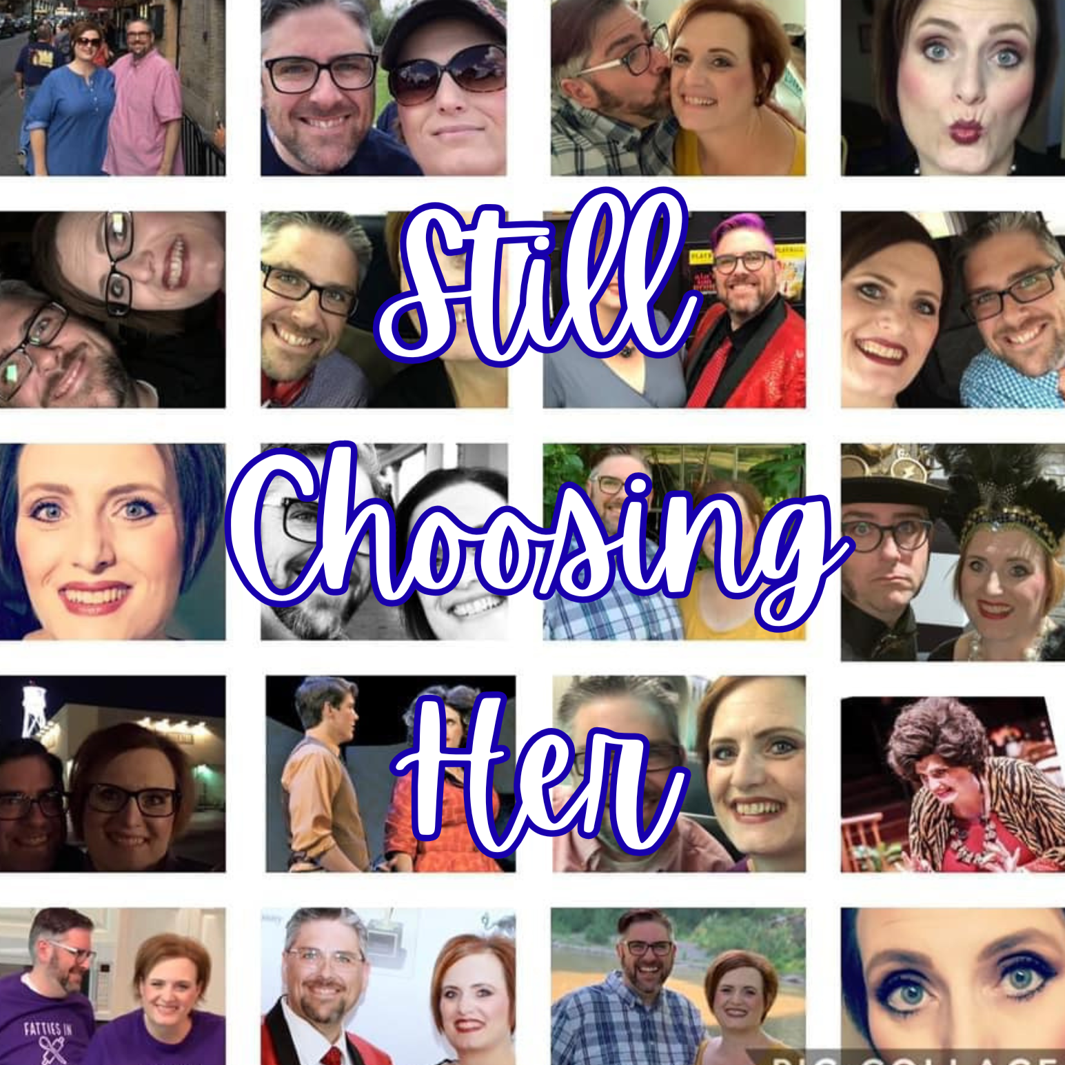 Still Choosing Her