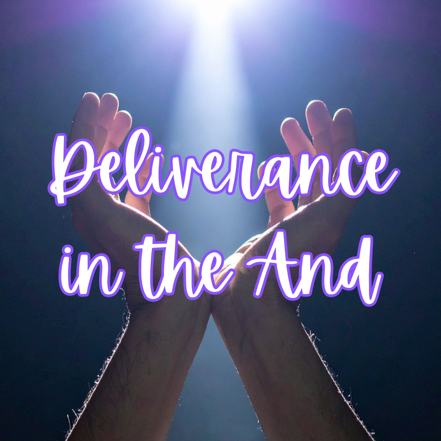 Deliverance in the And