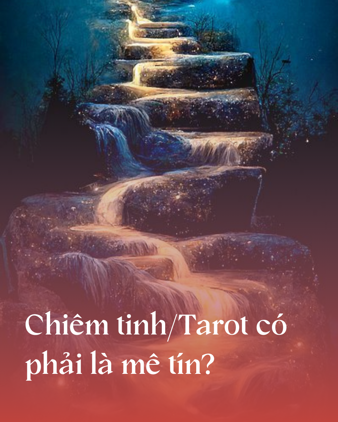 Chiêm tinh/Tarot có phải là mê tín?
