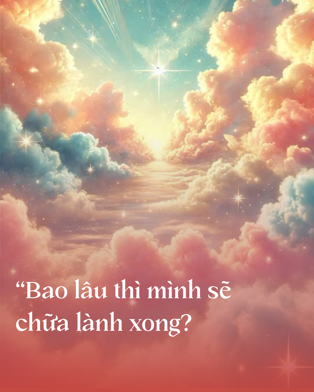 Bao lâu thì mình sẽ chữa lành xong?