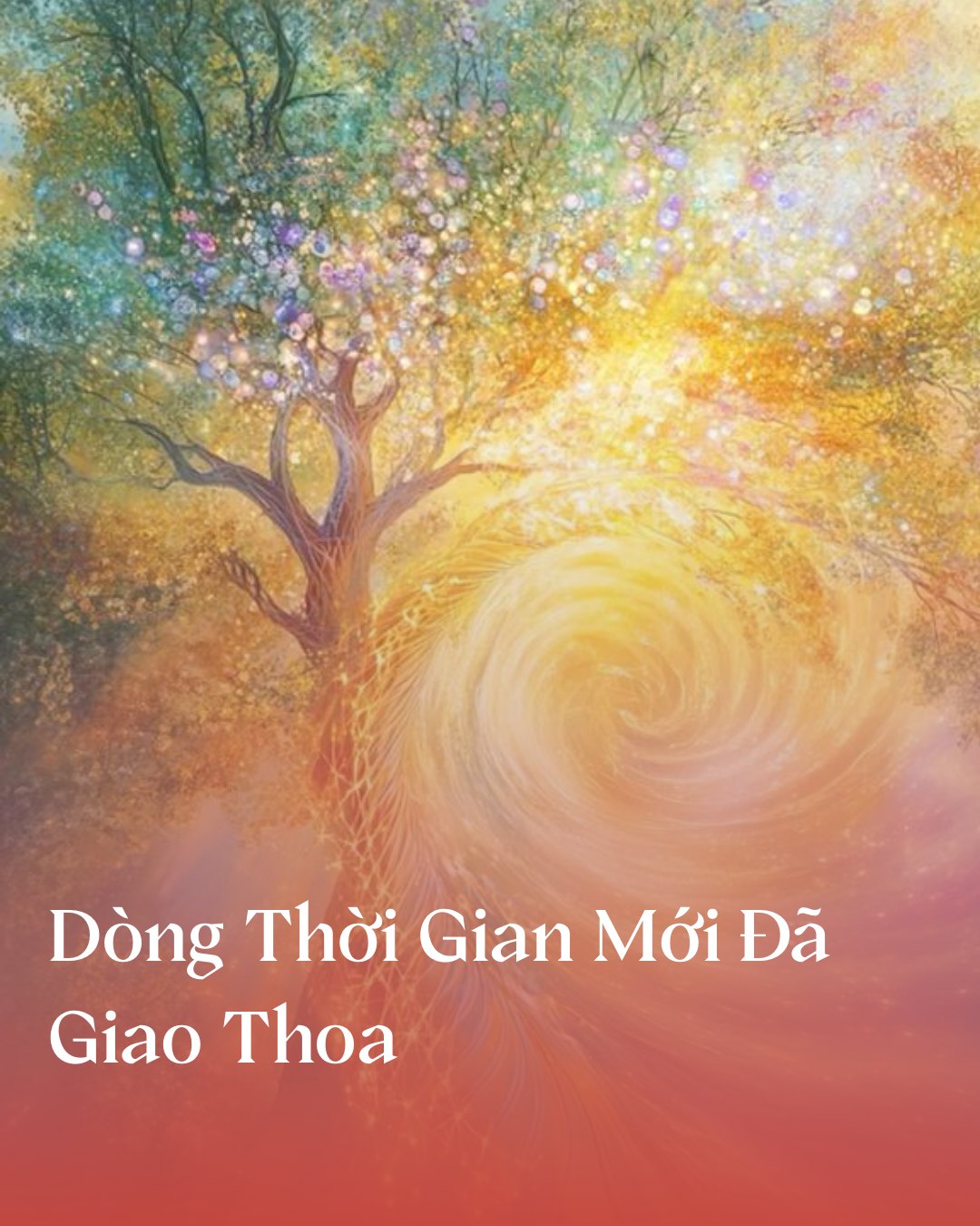 Dòng Thời Gian Mới Đã Giao Thoa