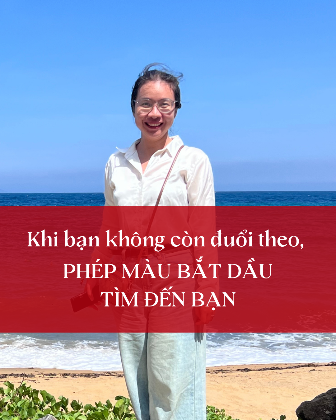 Khi bạn không còn đuổi theo, phép màu bắt đầu tìm đến bạn