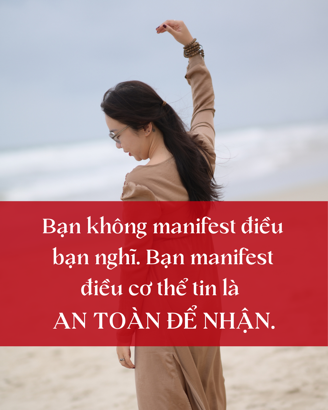 Bạn không manifest điều bạn nghĩ. Bạn manifest điều cơ thể tin là AN TOÀN để nhận.