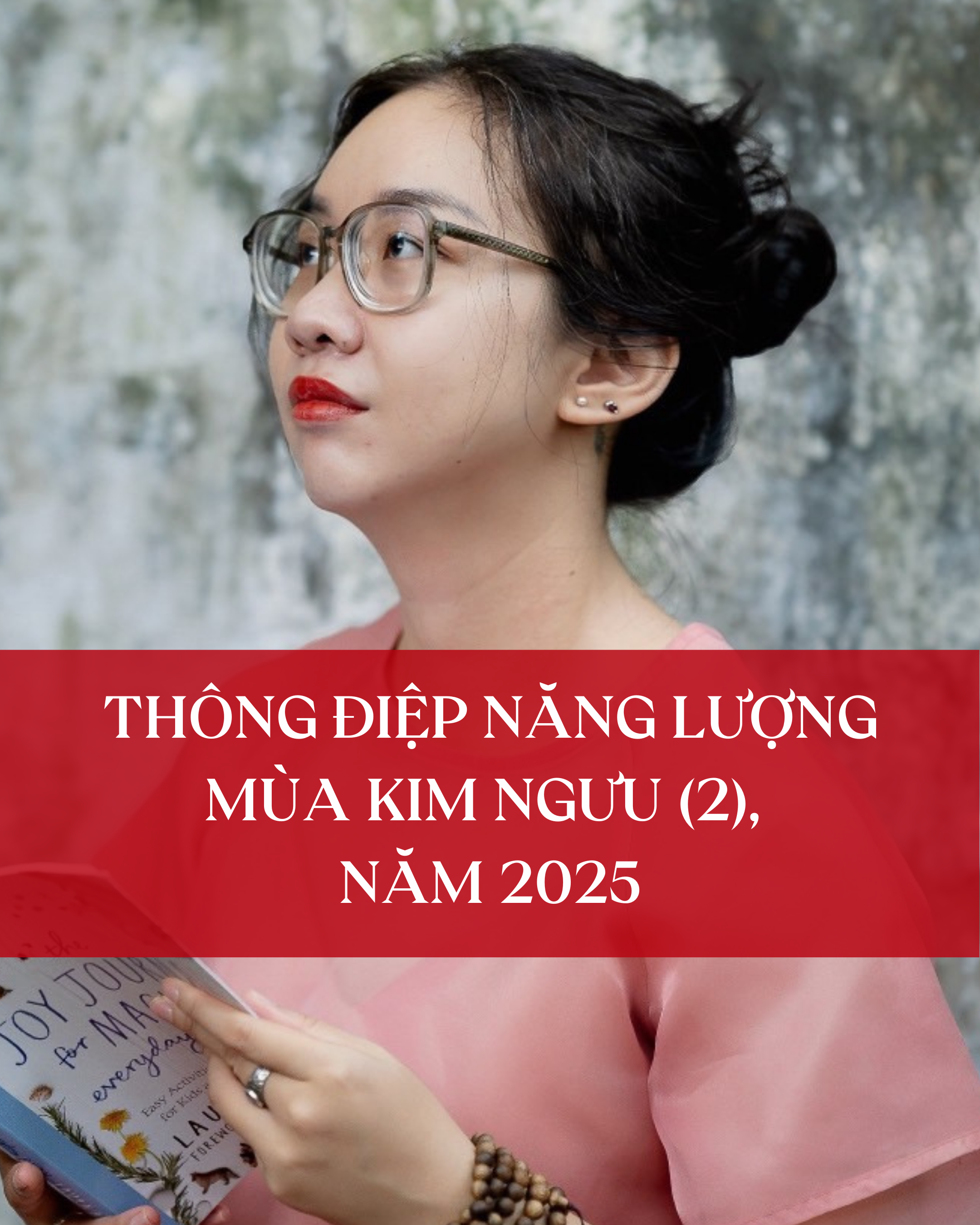 Thông điệp năng lượng mùa Kim Ngưu (2), năm 2025 