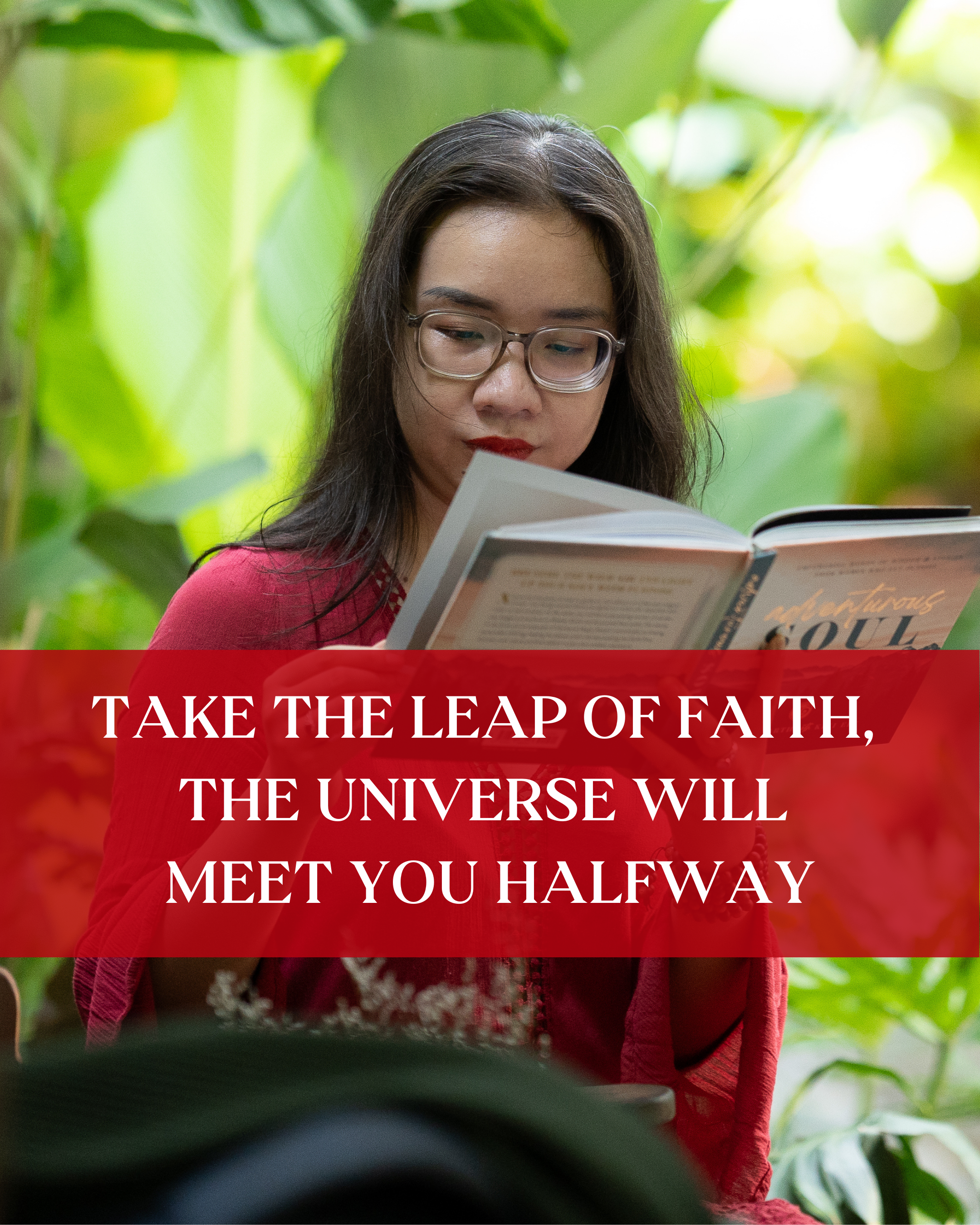 Take the leap of faith, the Universe will meet you halfway
