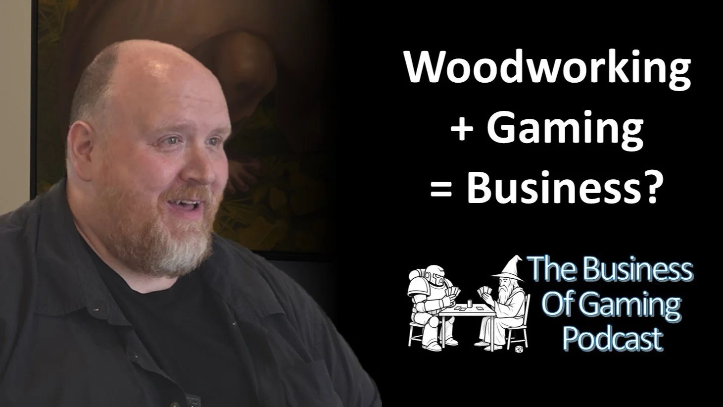 Ep9: Woodworking for Gamers with Freckled Lion Workshop