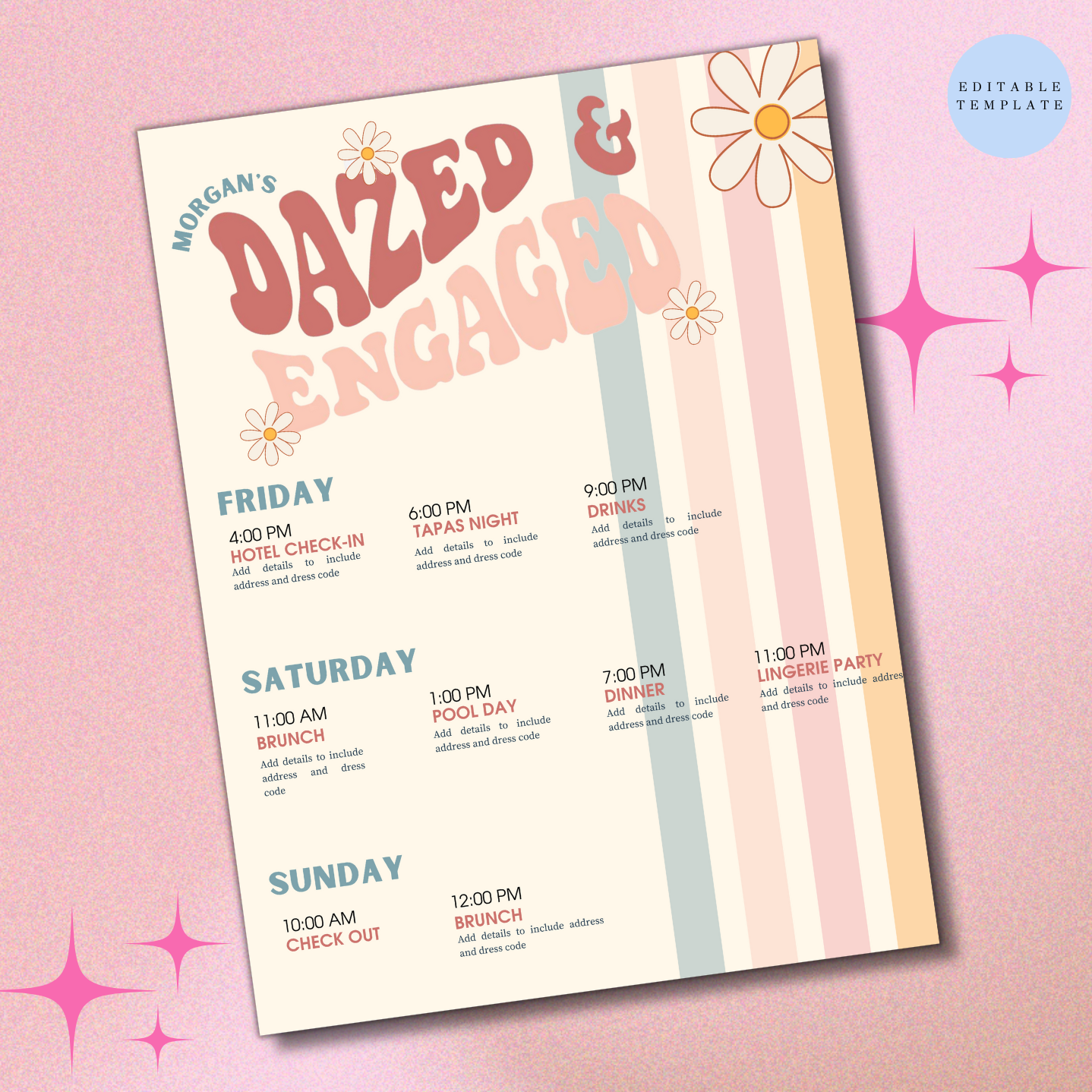 Editable event schedule template titled 'Dazed & Engaged' with a weekend itinerary, featuring activities like hotel check-in, tapas night, drinks, pool day, dinner, lingerie party, and brunch. Displayed with a retro design and pastel colors, includin