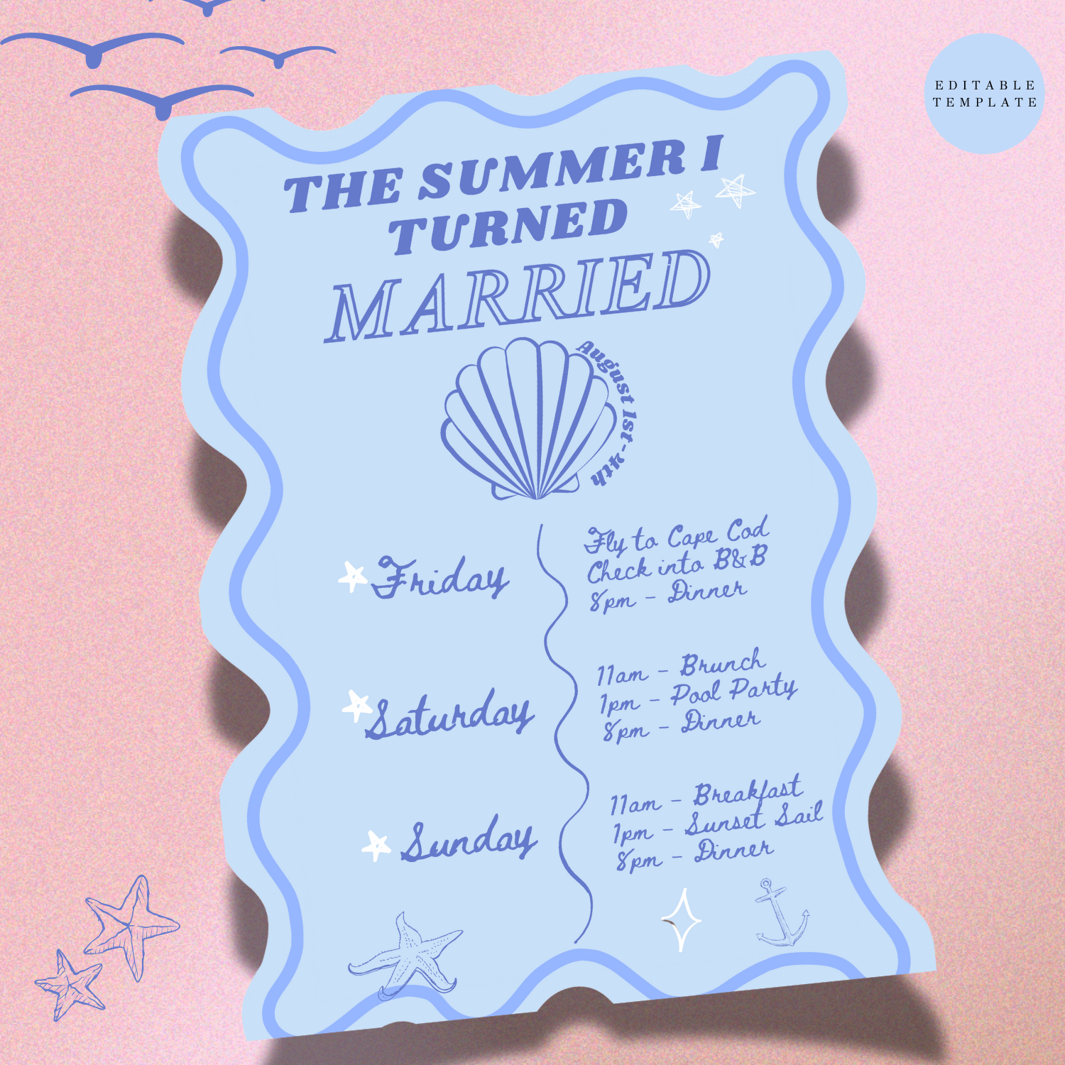 Wedding itinerary with wavy edges titled "The Summer I Turned Married," featuring a shell graphic. The schedule includes plans for a Friday arrival in Cape Cod, brunch and pool party on Saturday, and breakfast and sunset sail on Sunday. Background ha