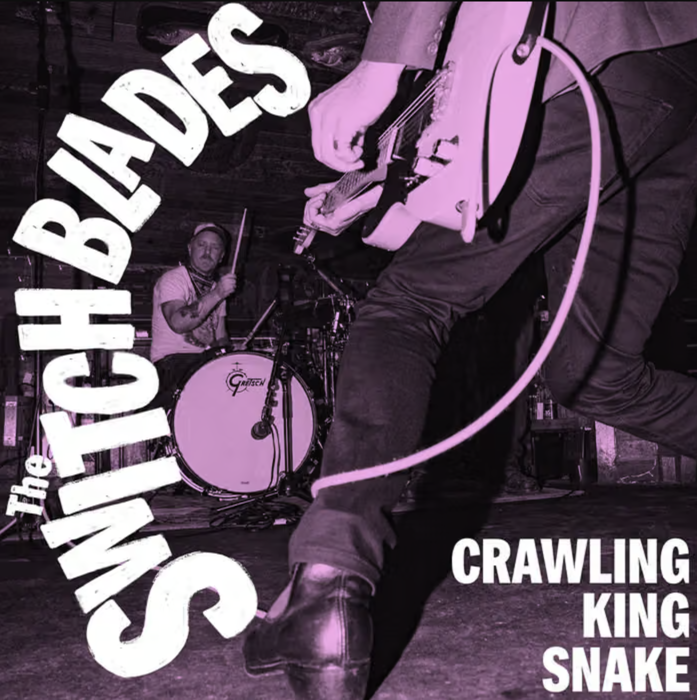 The Switchblades - Crawling King Snake