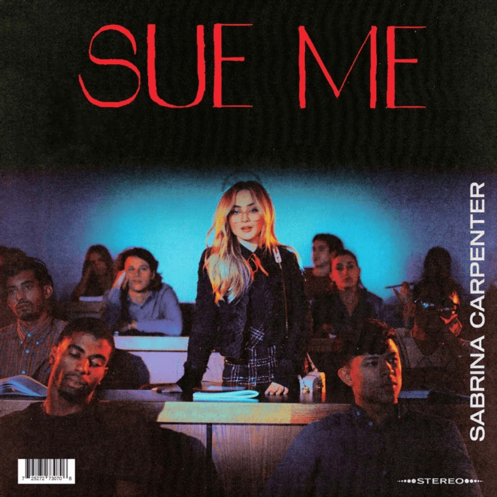Sabrina Carpenter - Sue Me
