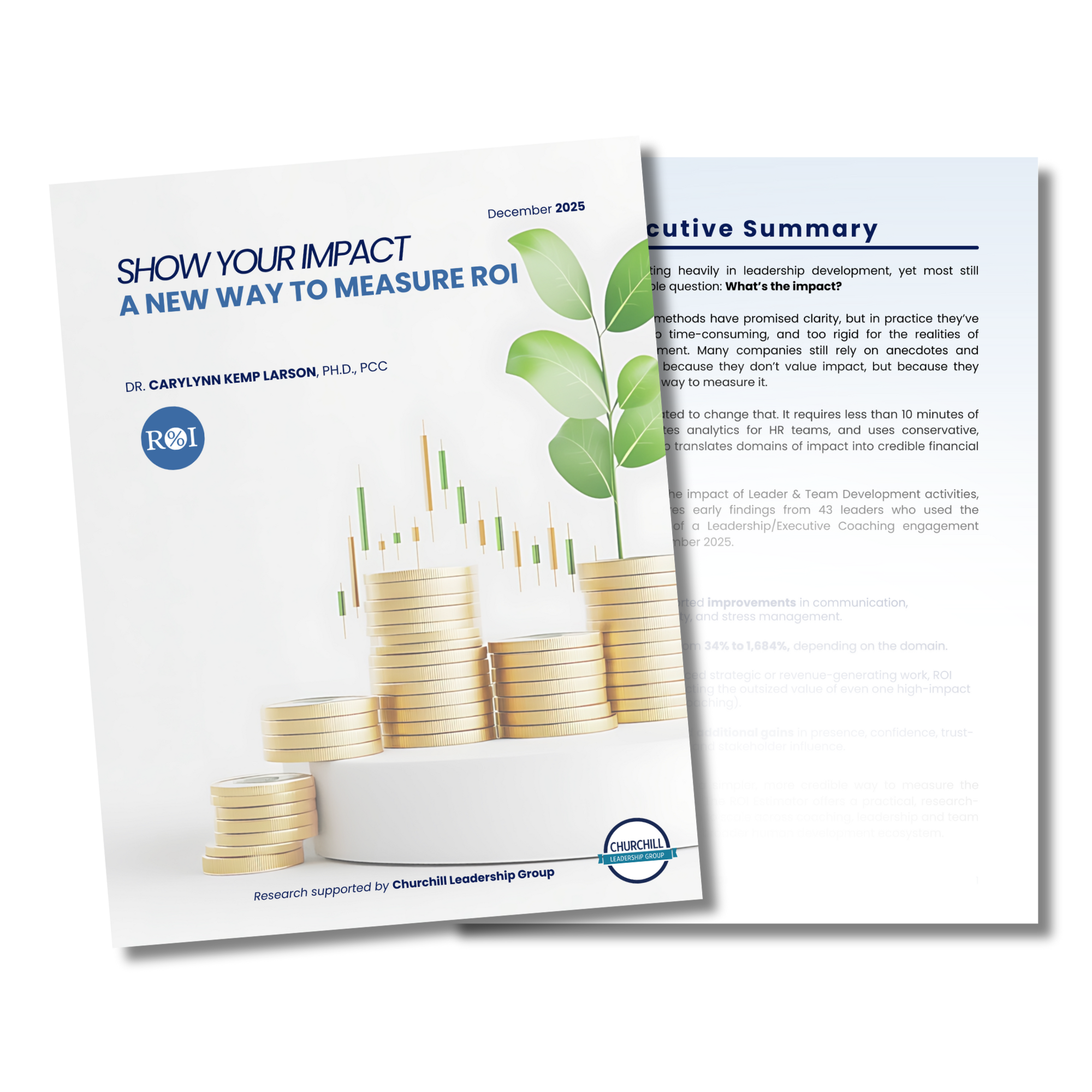 Cover of a report titled 'Show Your Impact: A New Way to Measure ROI' featuring stacked gold coins, growth chart, and a green leafy plant. Research supported by Churchill Leadership Group.