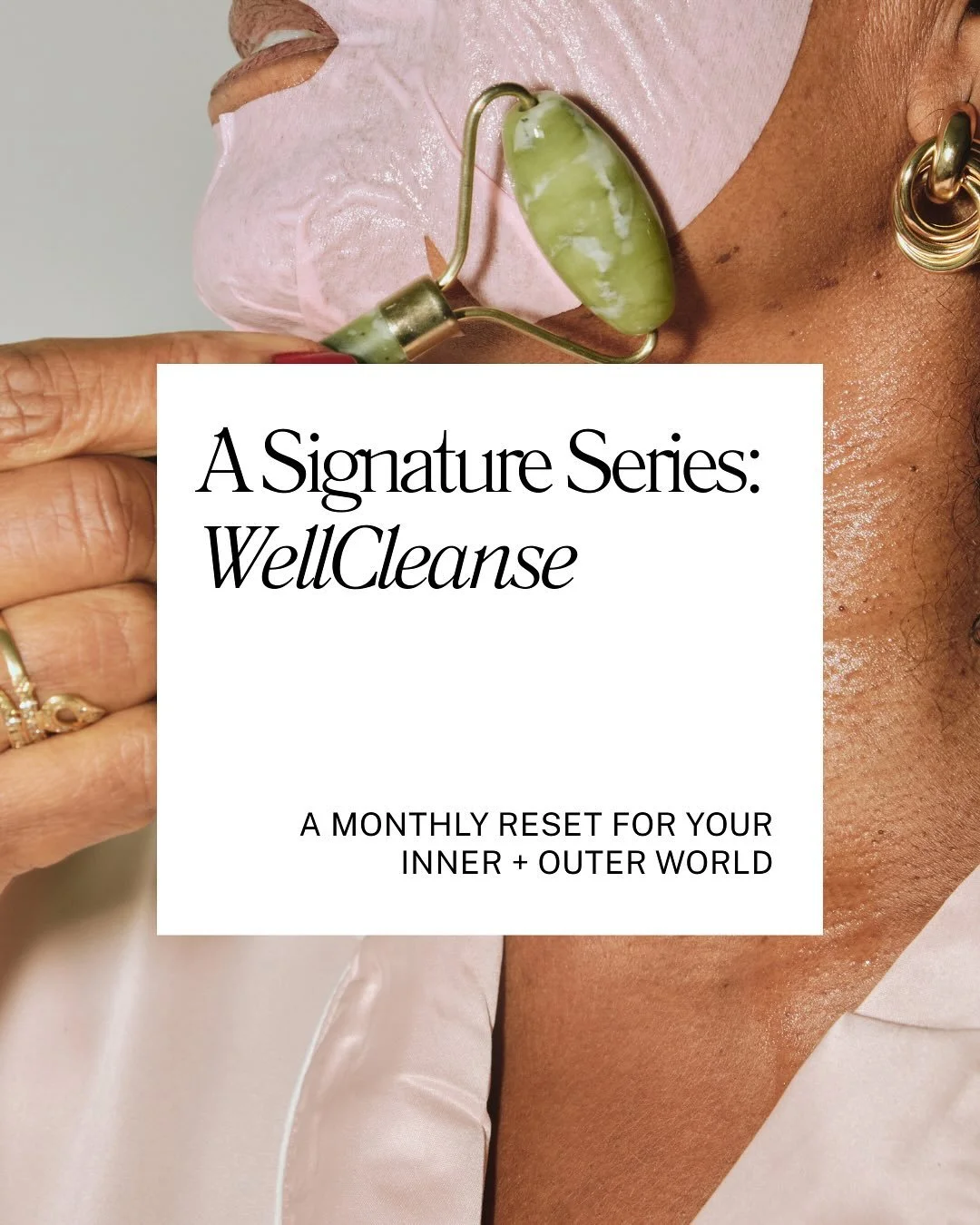 The start of the month is a chance to reset, realign, and reconnect. WellCleanse is a simple 3-step ritual created to support both your inner and outer world &mdash; helping you release what no longer serves you, create space for what does, and step 