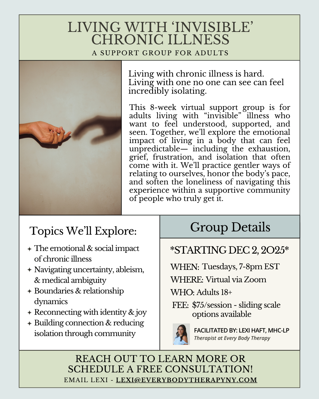 Flyer for a support group titled 'Living with Invisible Chronic Illness,' offering an 8-week virtual program for adults, starting December 2, 2025, Tuesdays 7-8 pm EST via Zoom, facilitated by Lexi Haft, MHC-LP, with details on topics explored and contact information.