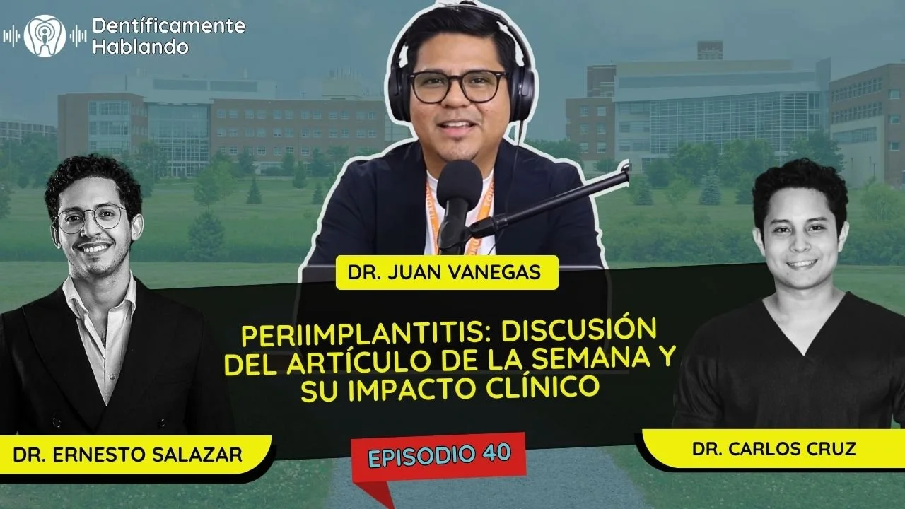 Periimplantitis: Discusión del artículo de la semana y su impacto clínico con el Dr. Cruz