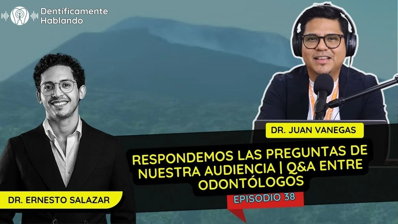 Respondemos las preguntas de nuestra audiencia | Q&amp;A entre odontólogos EP