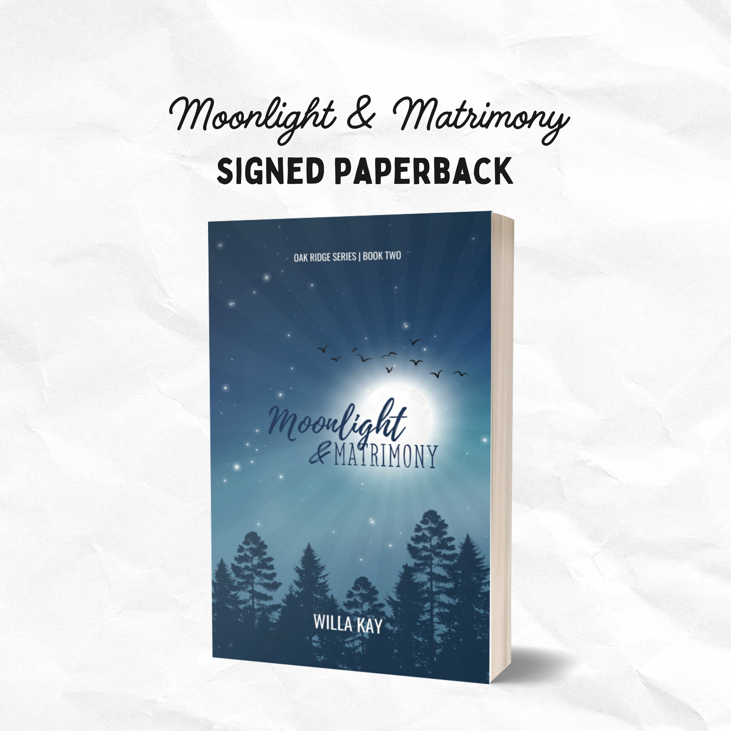 Moonlight & Matrimony Signed Copy