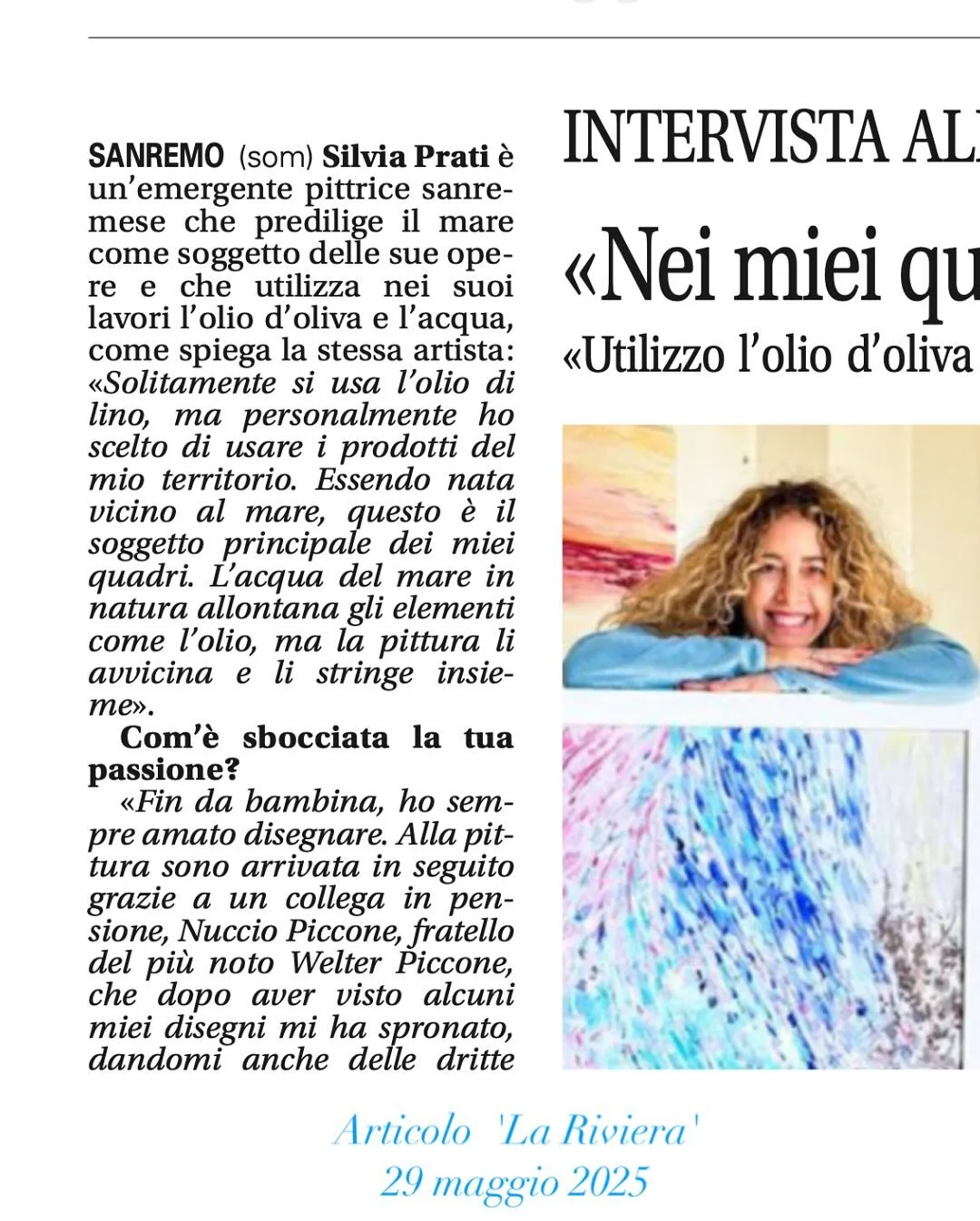 📣‼️Happy to be the protagonist of a beautiful article on La Riviera! ***

💎 💎💎They talk about me, but above all about my love for painting. Which work struck you the most? Let me know in the comments!***

🎨🎨

#lariviera #primalariviera #oilpain
