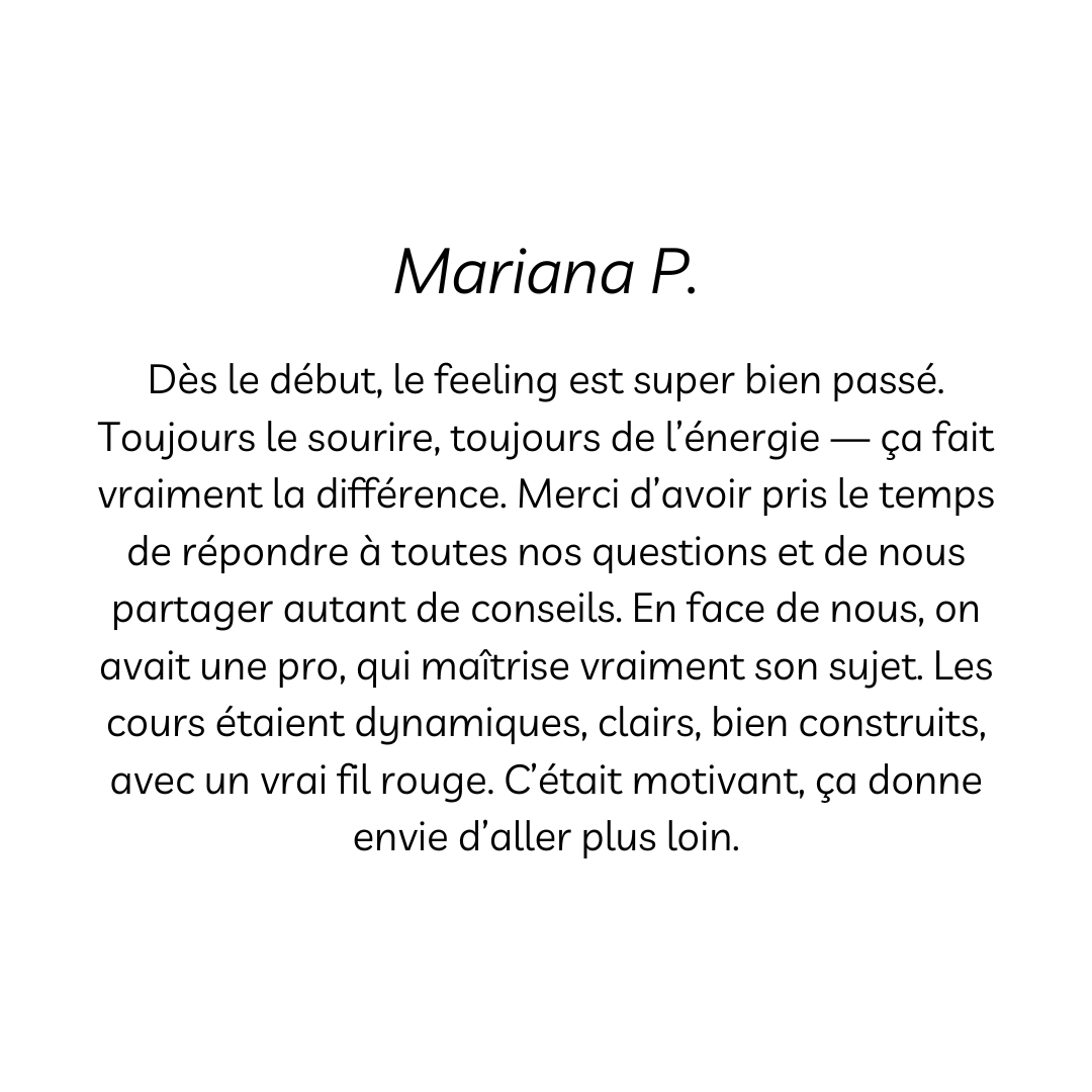 Texte en français exprimant une opinion positive sur une personne nommée Mariana P., décrivant son professionnalisme, son énergie, et la qualité des cours qu'elle donne, notant qu'ils sont dynamiques, clairs et motivants.