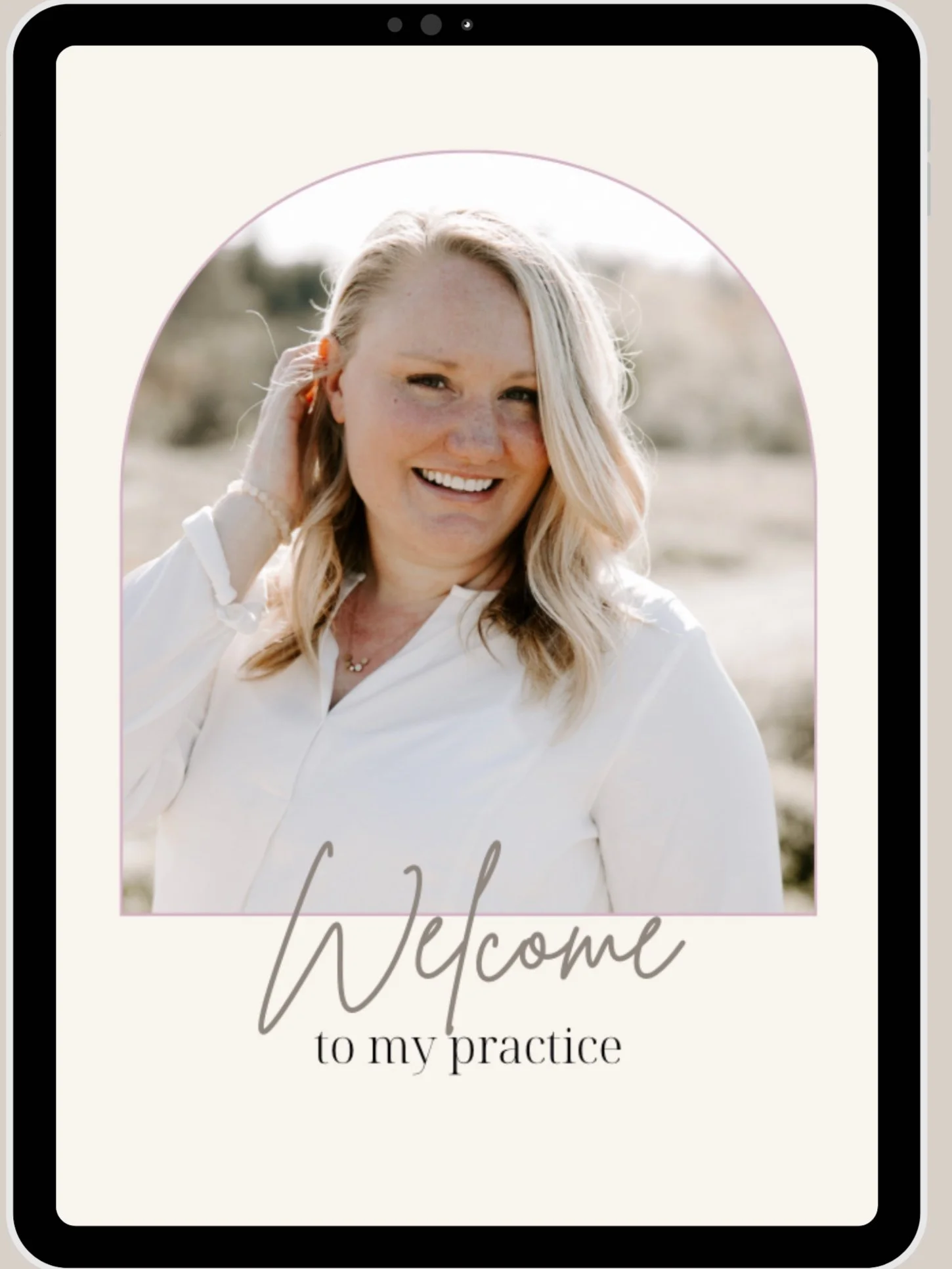 Woman smiling in white blouse, with text "Welcome to my practice" below her photo. Displayed on tablet screen.
