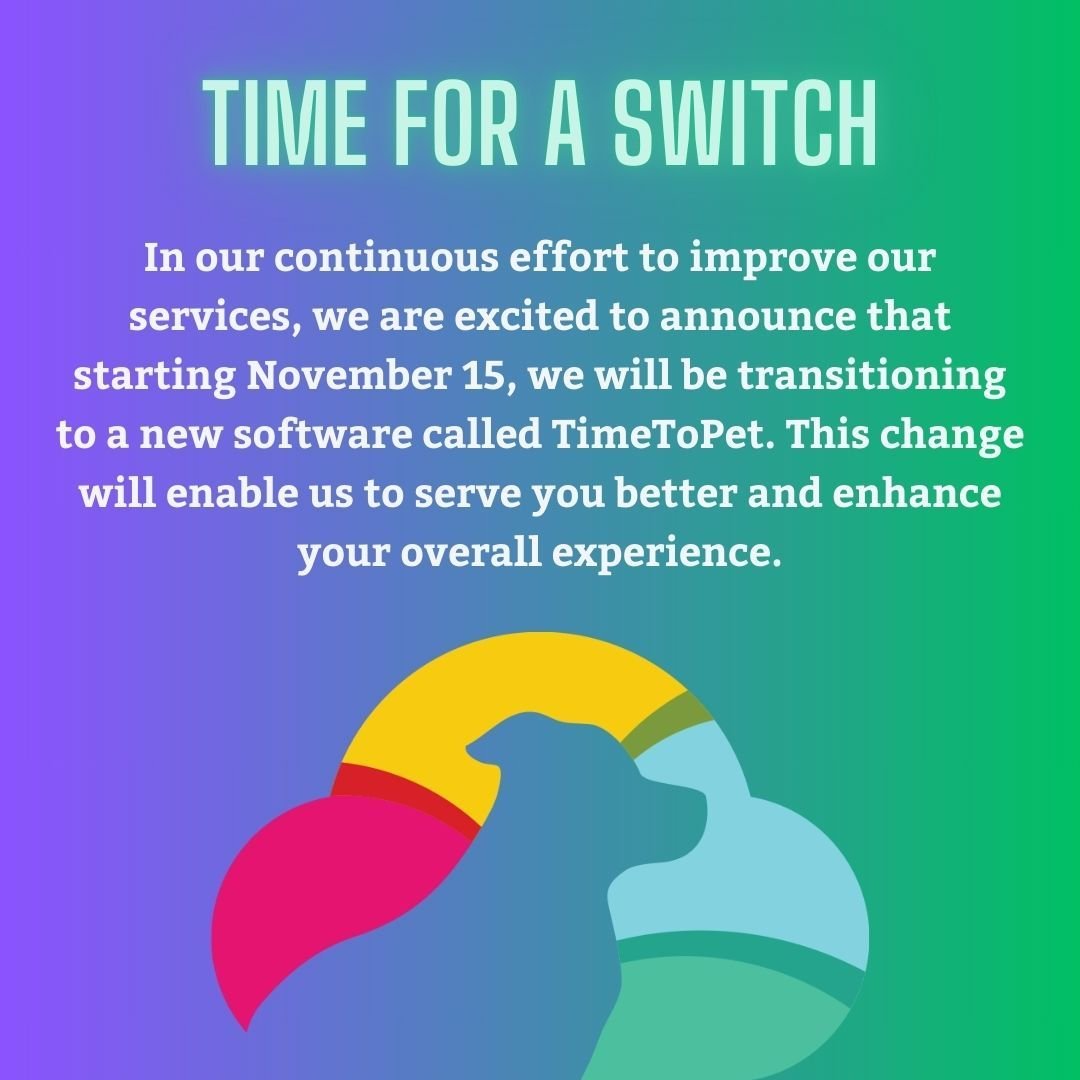 We kindly ask all our clients to activate their TimeToPet account before November 15. By doing so, all your existing approved appointments will be seamlessly transferred to the new system, ensuring a smooth transition without any disruptions to your 