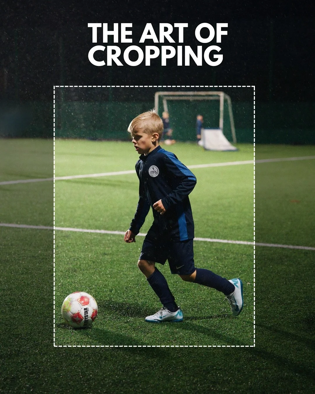 The Art Of Cropping | ITFS EDITION 
#itfslatvija #itfs #theartofcropping #nike #nikefootball