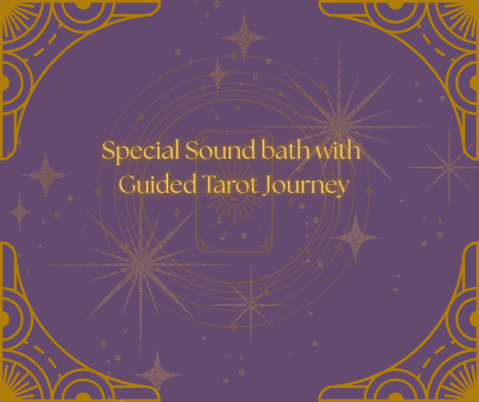 Special Sound bath with Guided Tarot journey