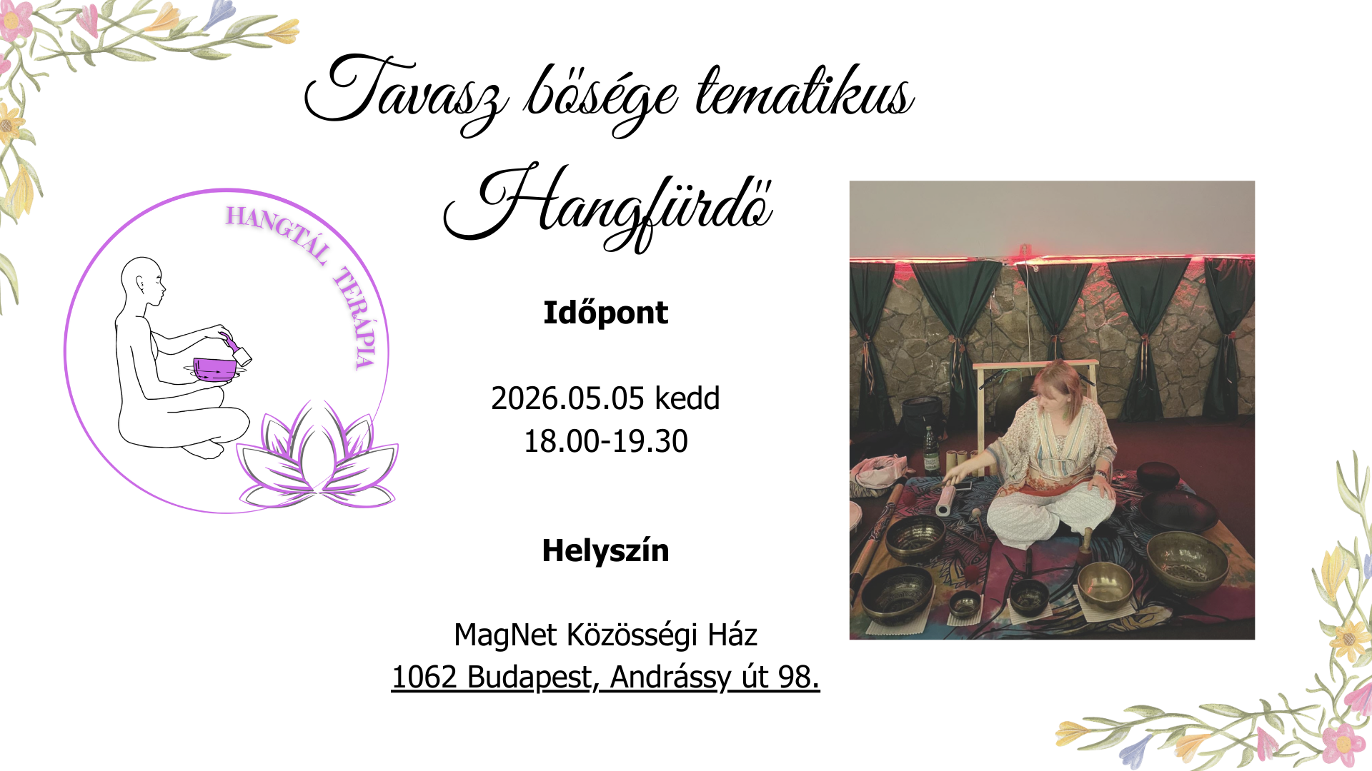 Szívnyitó Hangfürdő-Kapcsolódás a tavasz bőségéhez