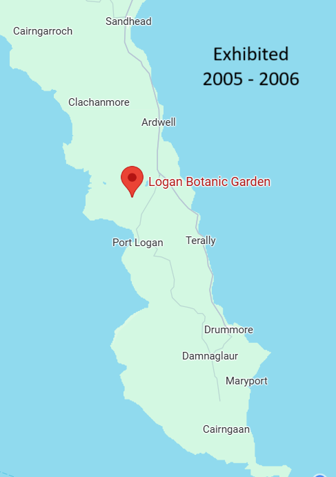 Map of Ireland showing locations including Sandhead, Clachanmore, Ardwell, Port Logan, Terally, Drummore, Dhamnaglur, Maryport, and Cairngaan, with a marked point at Logan Botanic Garden, and the text 'Exhibited 2005 - 2006'.