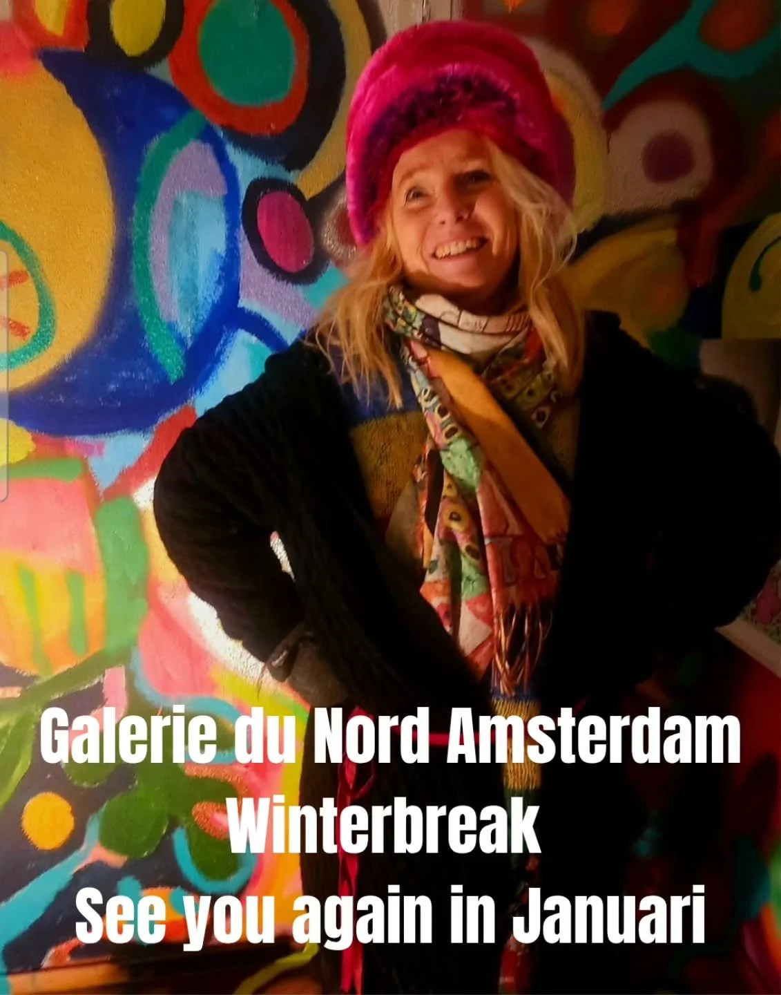 Galerie du Nord Amsterdam is komende 4 weken gesloten als galerie. Half januari open we het nieuwe jaar feestelijk met de expositie Levenslust met het werk van Aat Veldhoen en Helen Roeten. 

Ondertussen wordt er hard gewerkt aan de komende expositie