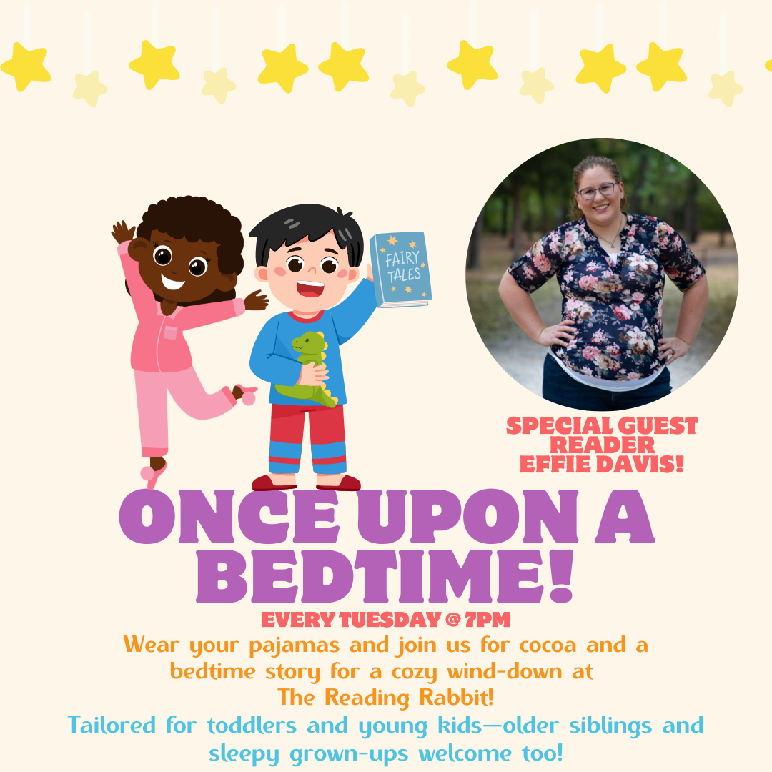 Once Upon A Bedtime with special guest reader Effie Davis