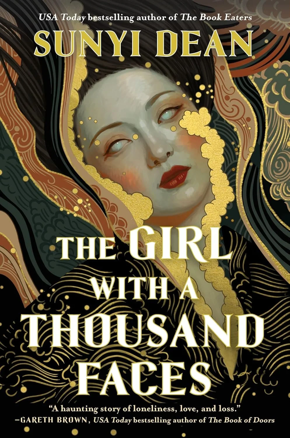 Book cover of 'The Girl with a Thousand Faces' by Sunny Dean, featuring an artistic illustration of a woman's face with dark hair, pale skin, and closed eyes surrounded by gold and black decorative patterns.